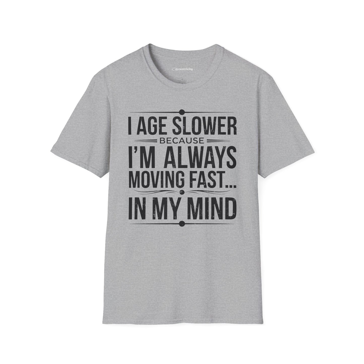 "I Age Slower" Premium Physics Shirt