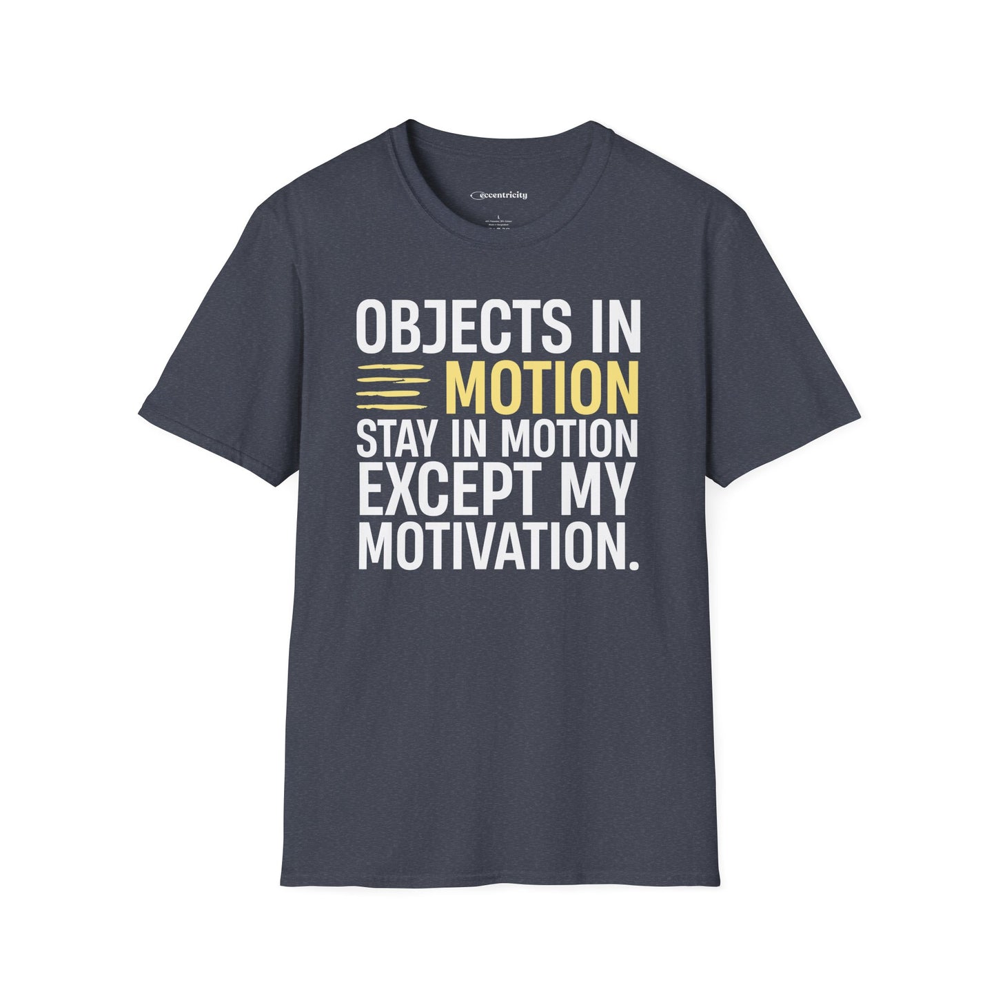 "Except My Motivation 003" Premium Physics Shirt