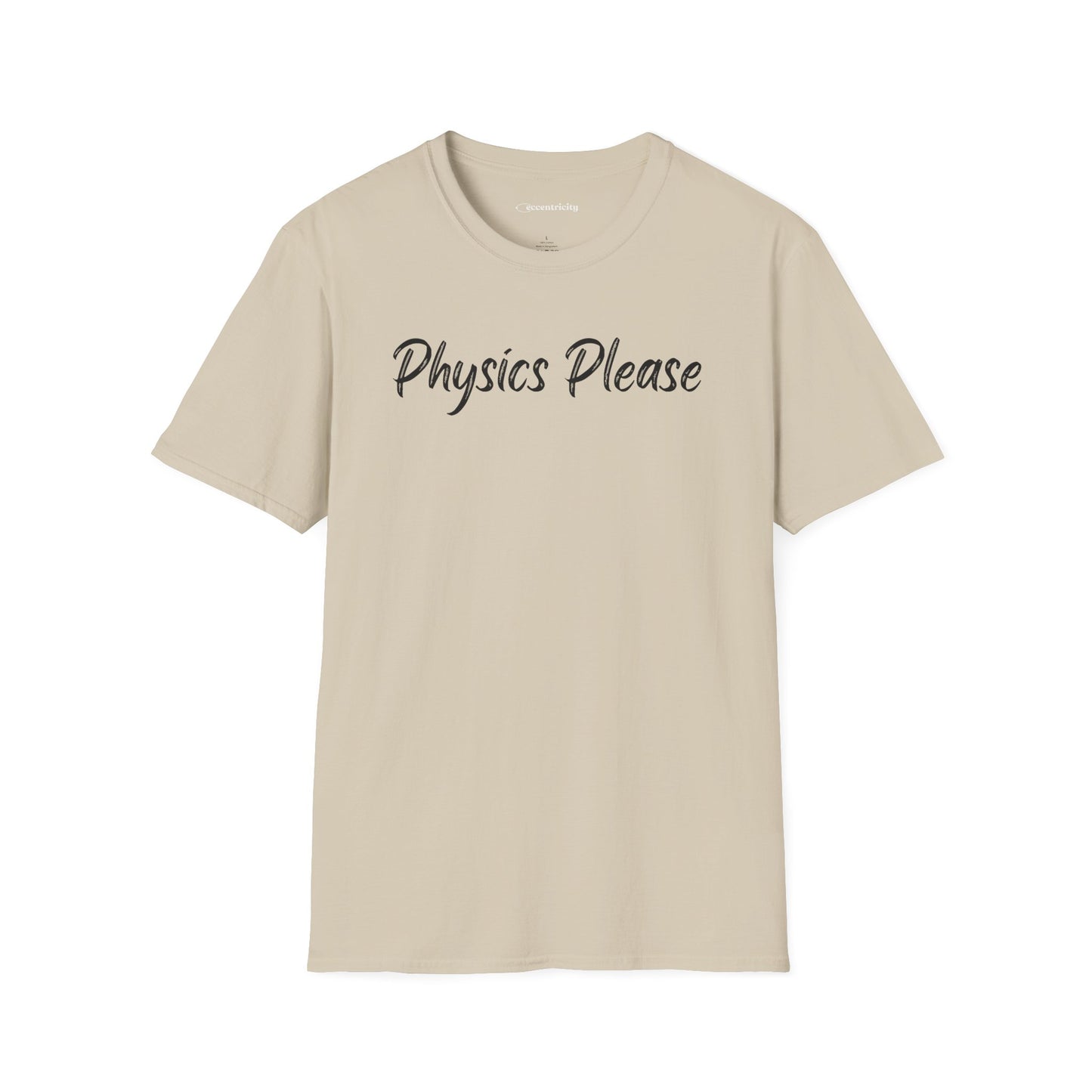 "Physics Please" - Premium Physics Shirt