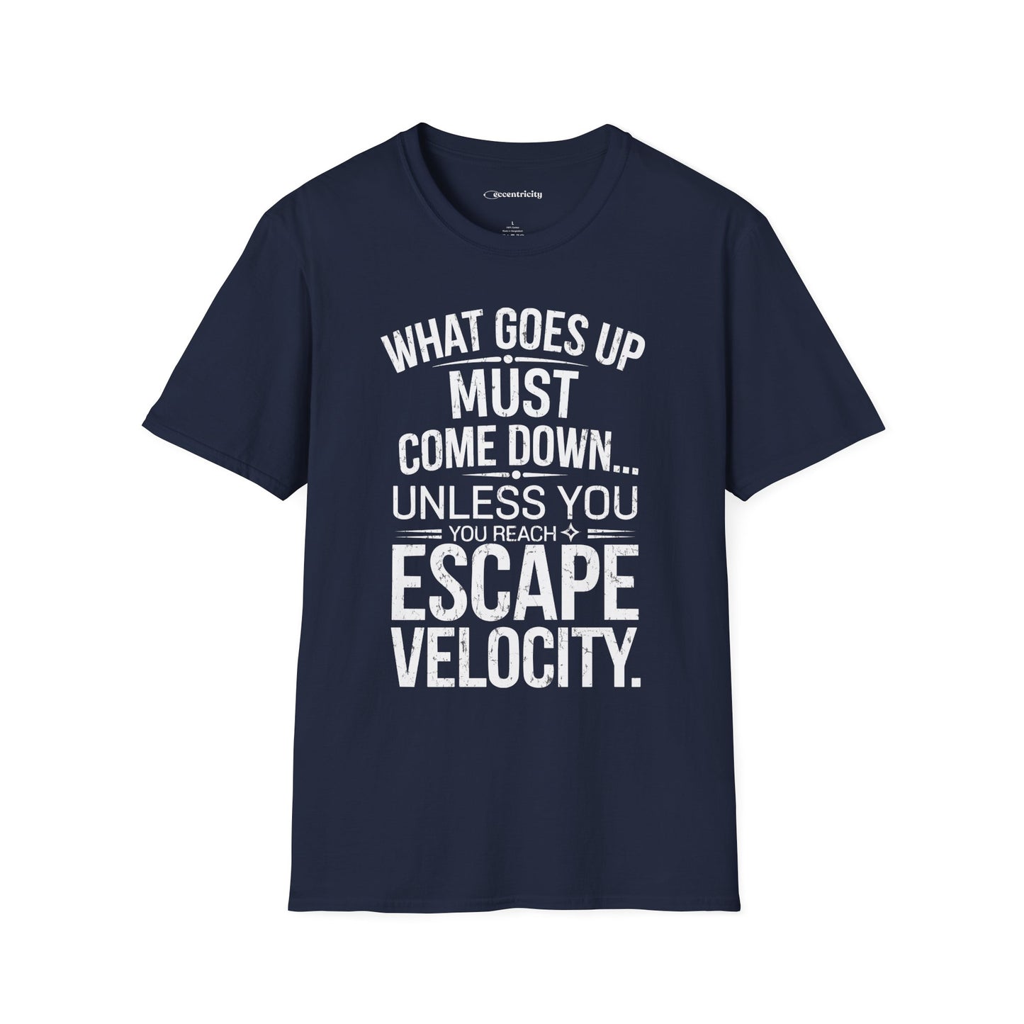 "Unless Escape Velocity" Premium Physics Shirt