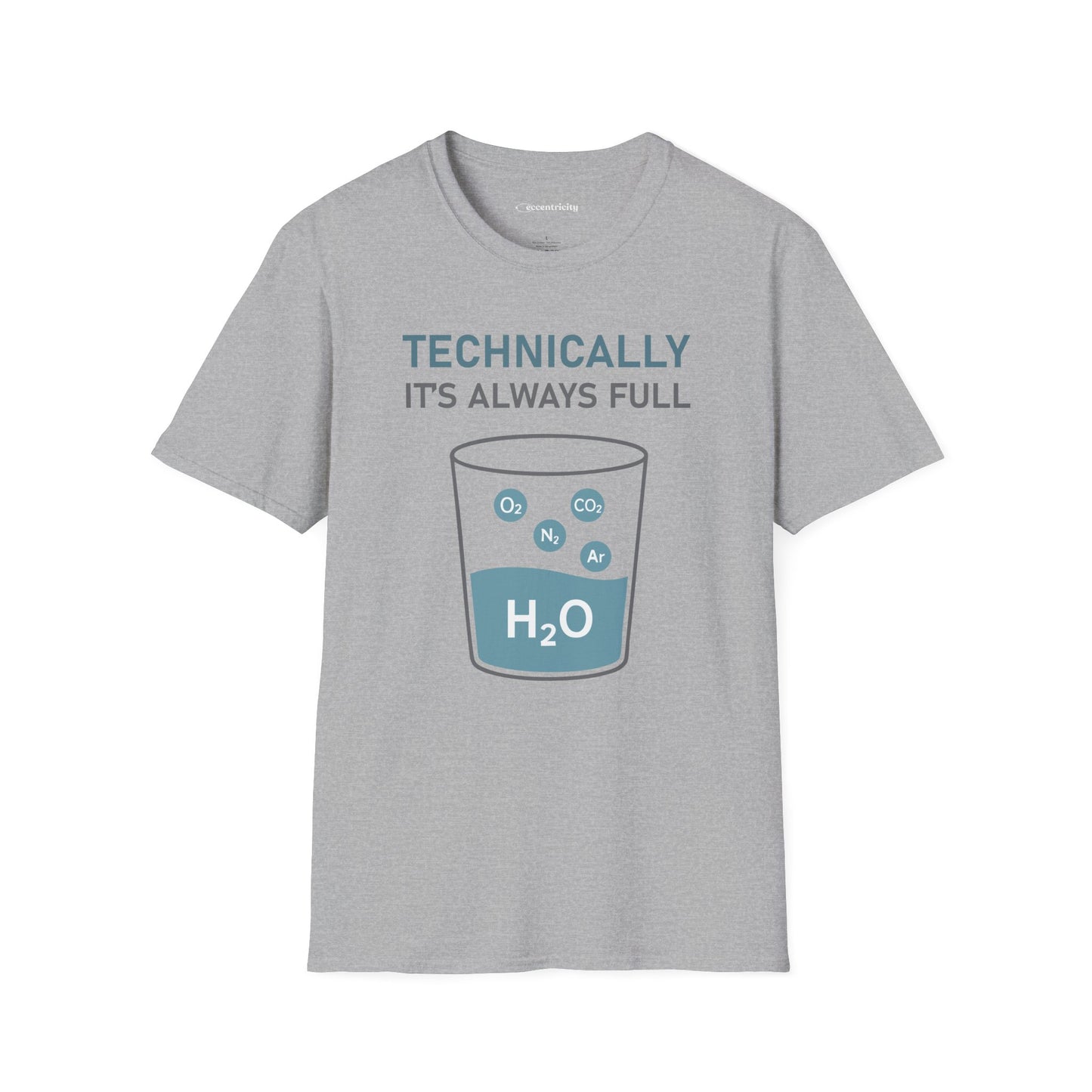 "Technically, it's always full" - Premium Science Shirt 🧪⚡