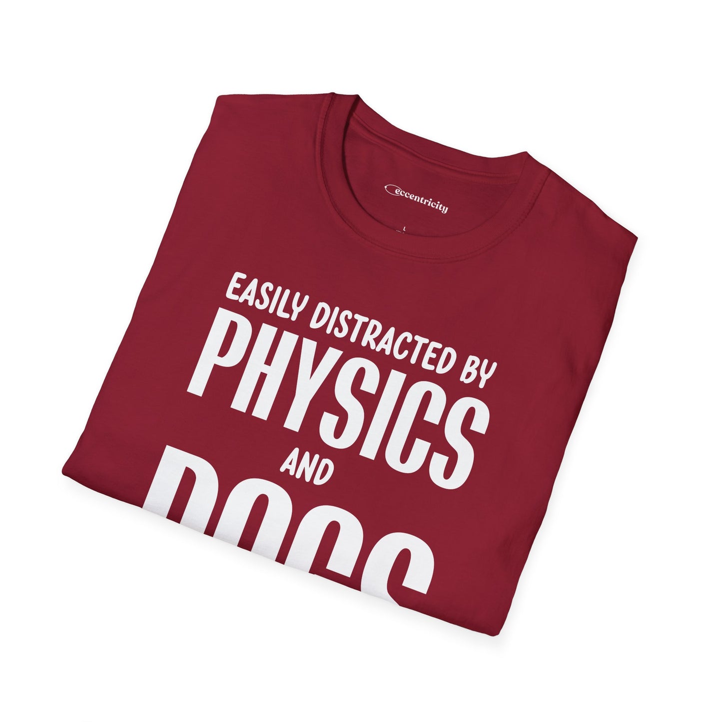 "Physics and Dogs" - Premium Physics Shirt