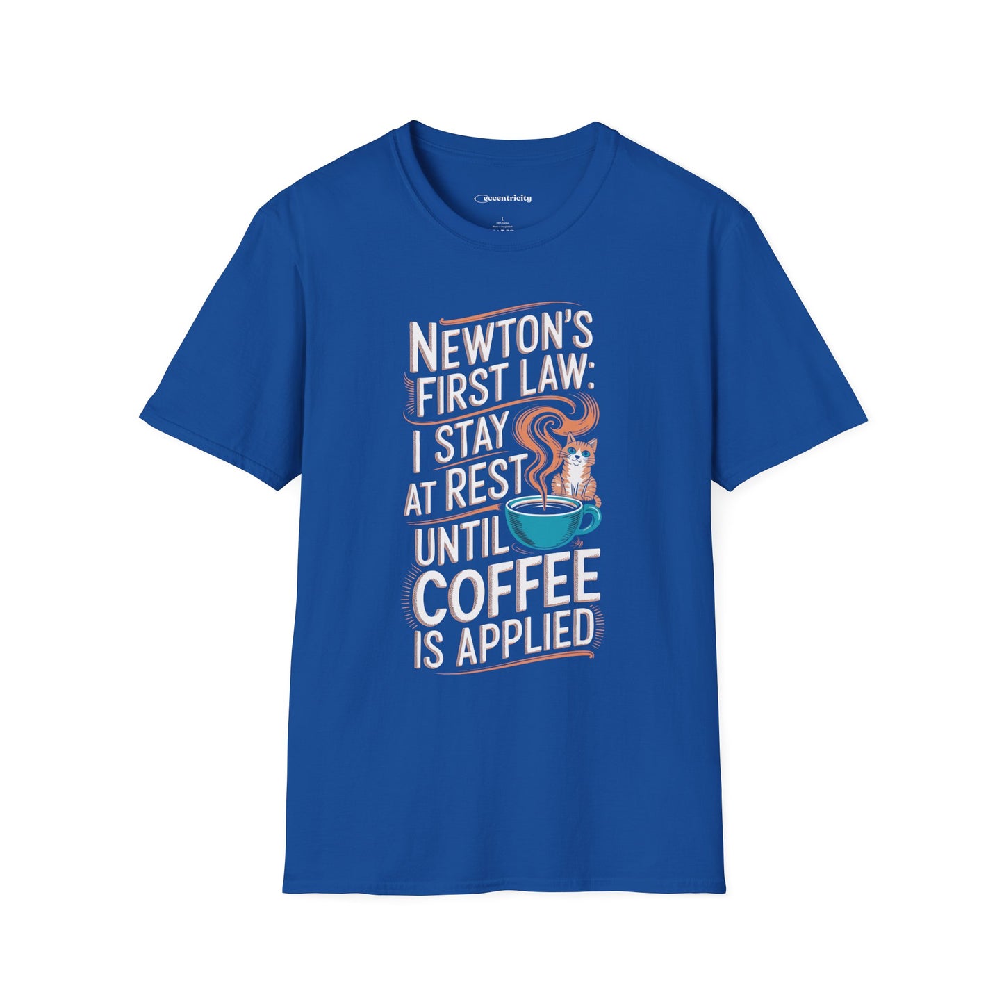 "Newton's 1st LawCoffee Cat" Premium Physics Shirt