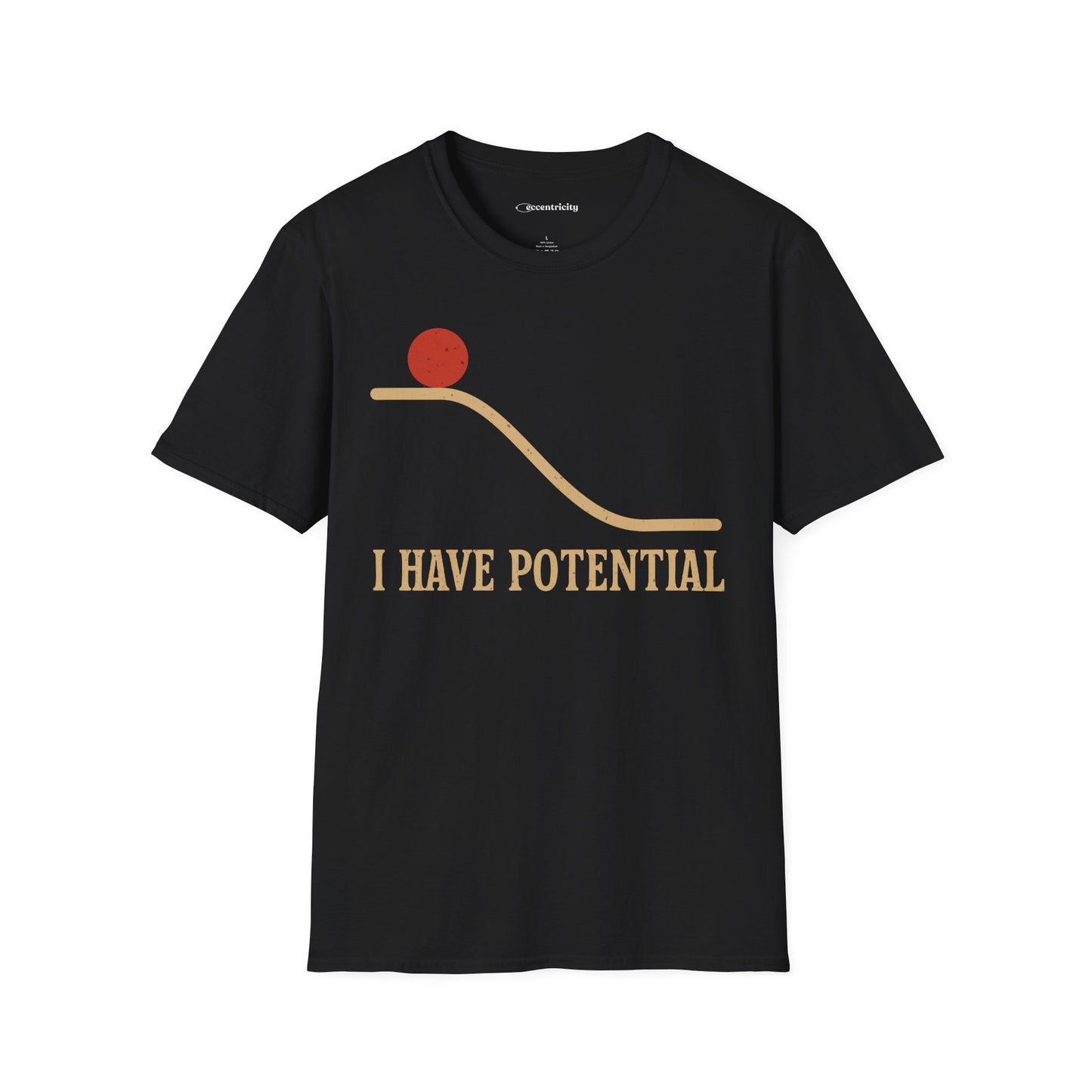 "I Have Potential" - Premium Physics Shirt