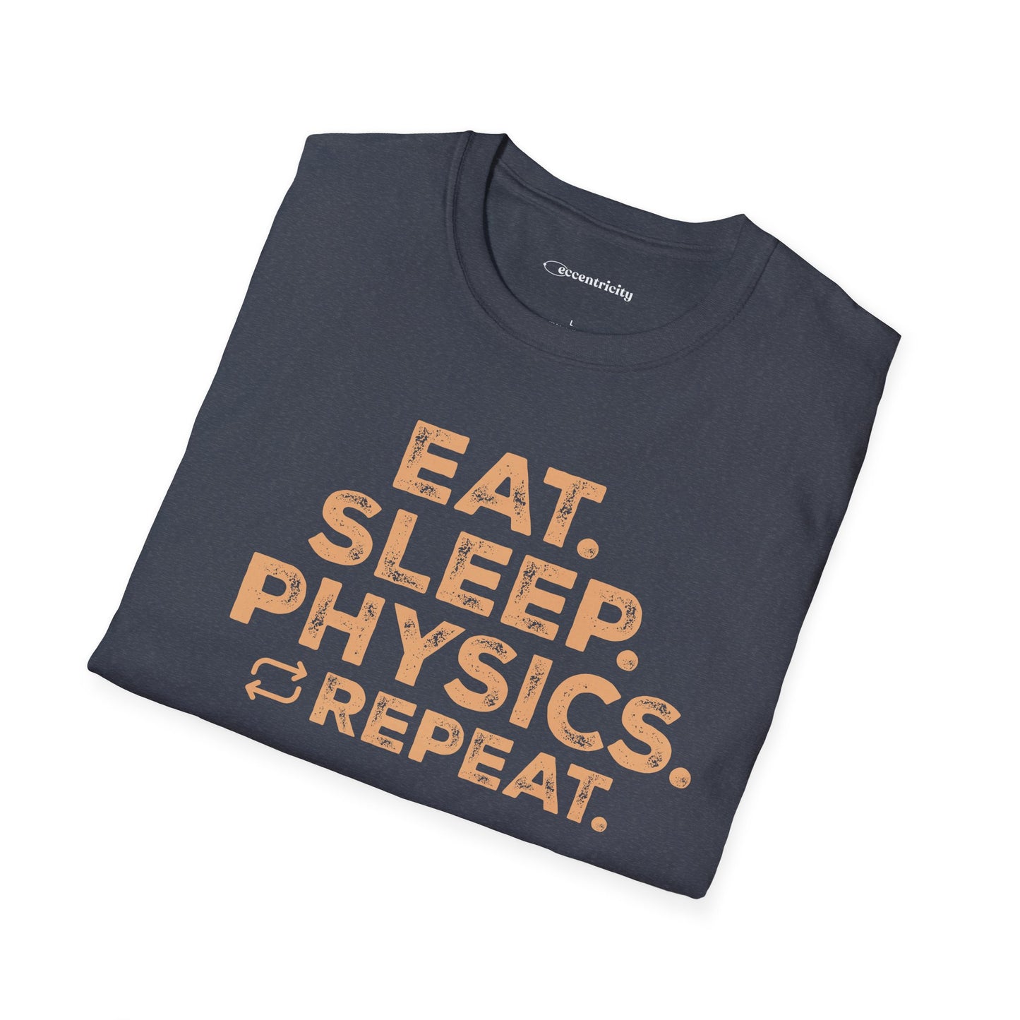 "Eat Sleep Physics" Premium Physics Shirt