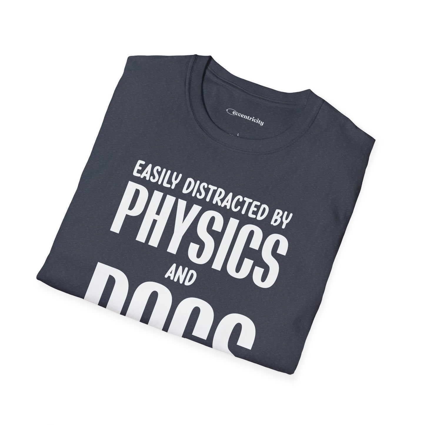 "Physics and Dogs" - Premium Physics Shirt