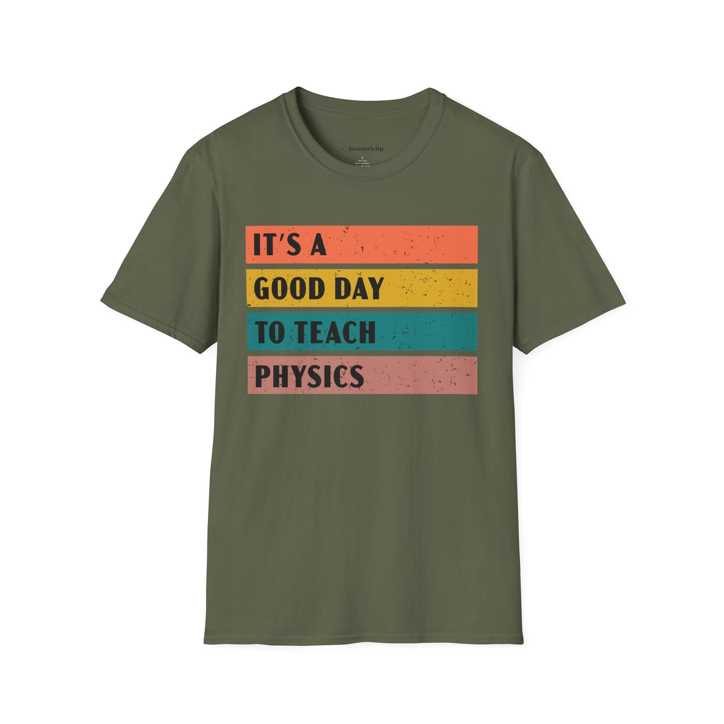 "It's a Good day to teach Physics" Premium Physics Shirt