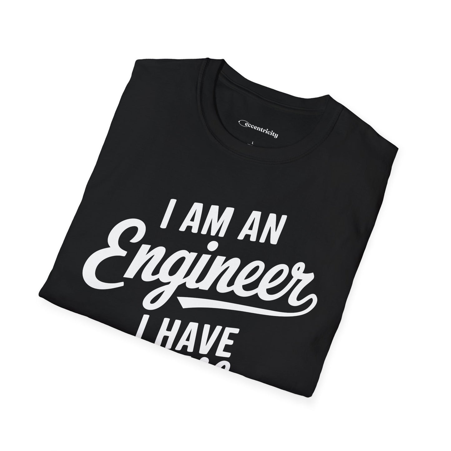 "I am an Engineer 002" Premium Physics Shirt