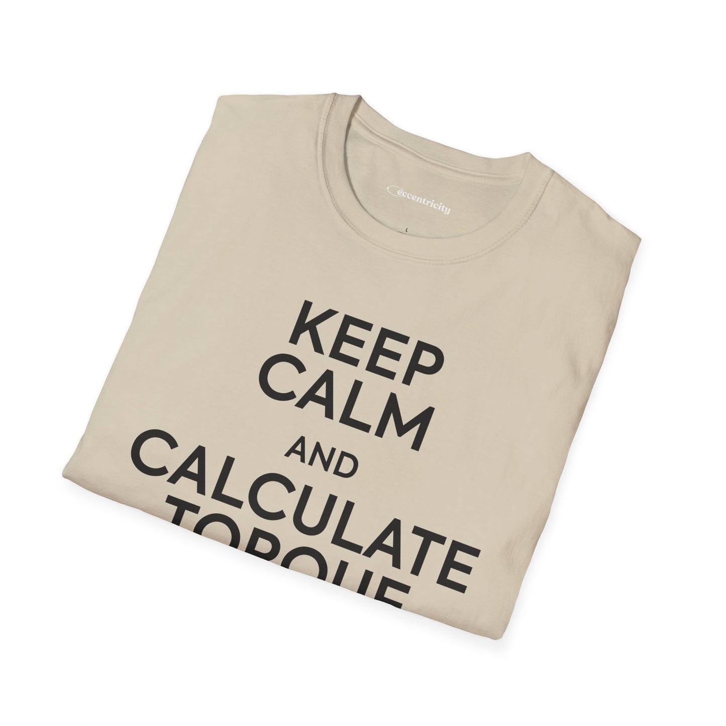 "Keep Calm and Calculate Torque" - Premium Physics Shirt