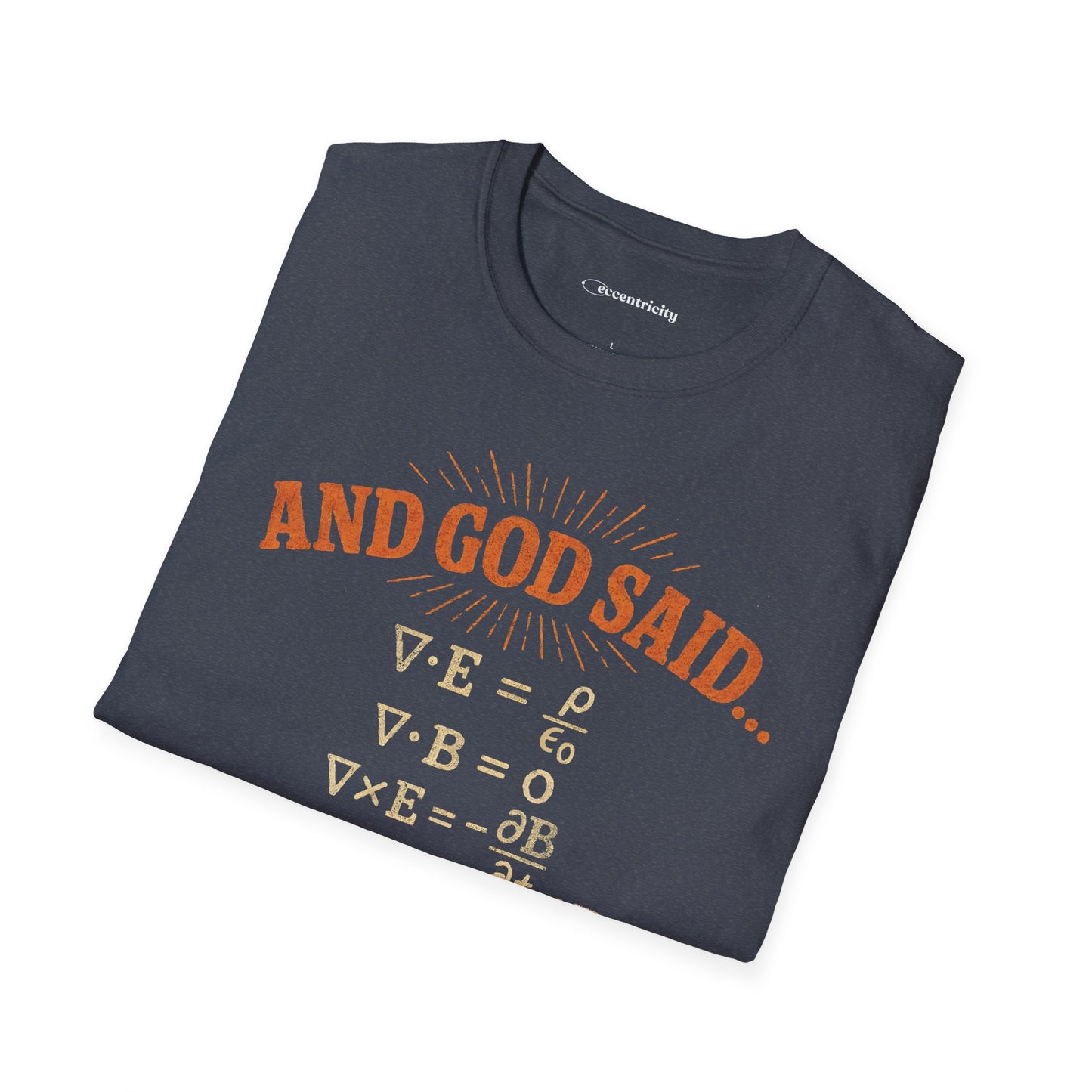 And God Said... - Premium Physics Tee