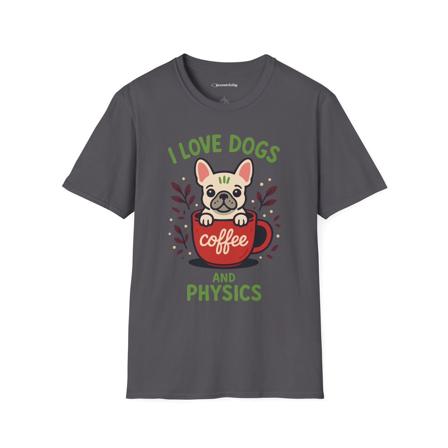 "I Love Dogs and Physics" - Premium Physics Shirt