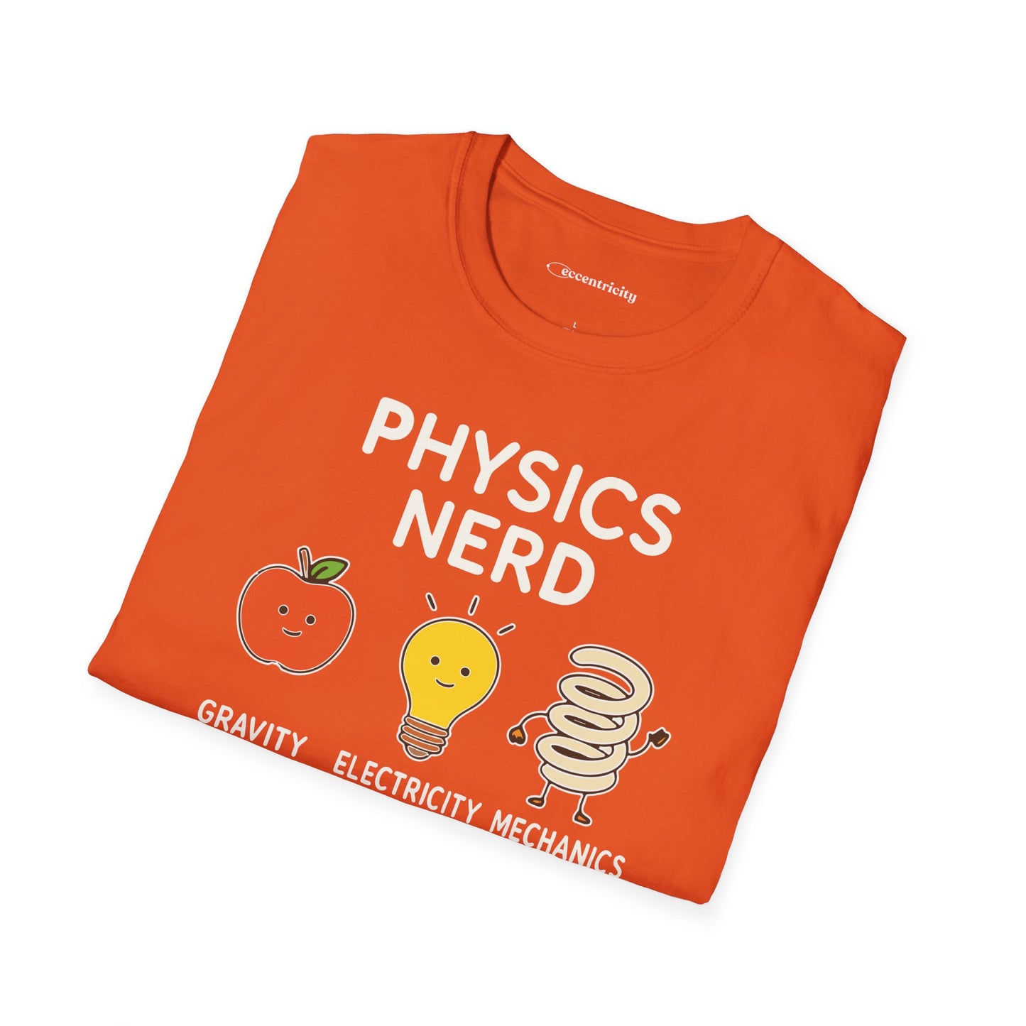 Physics Nerd - Premium Physics Tee