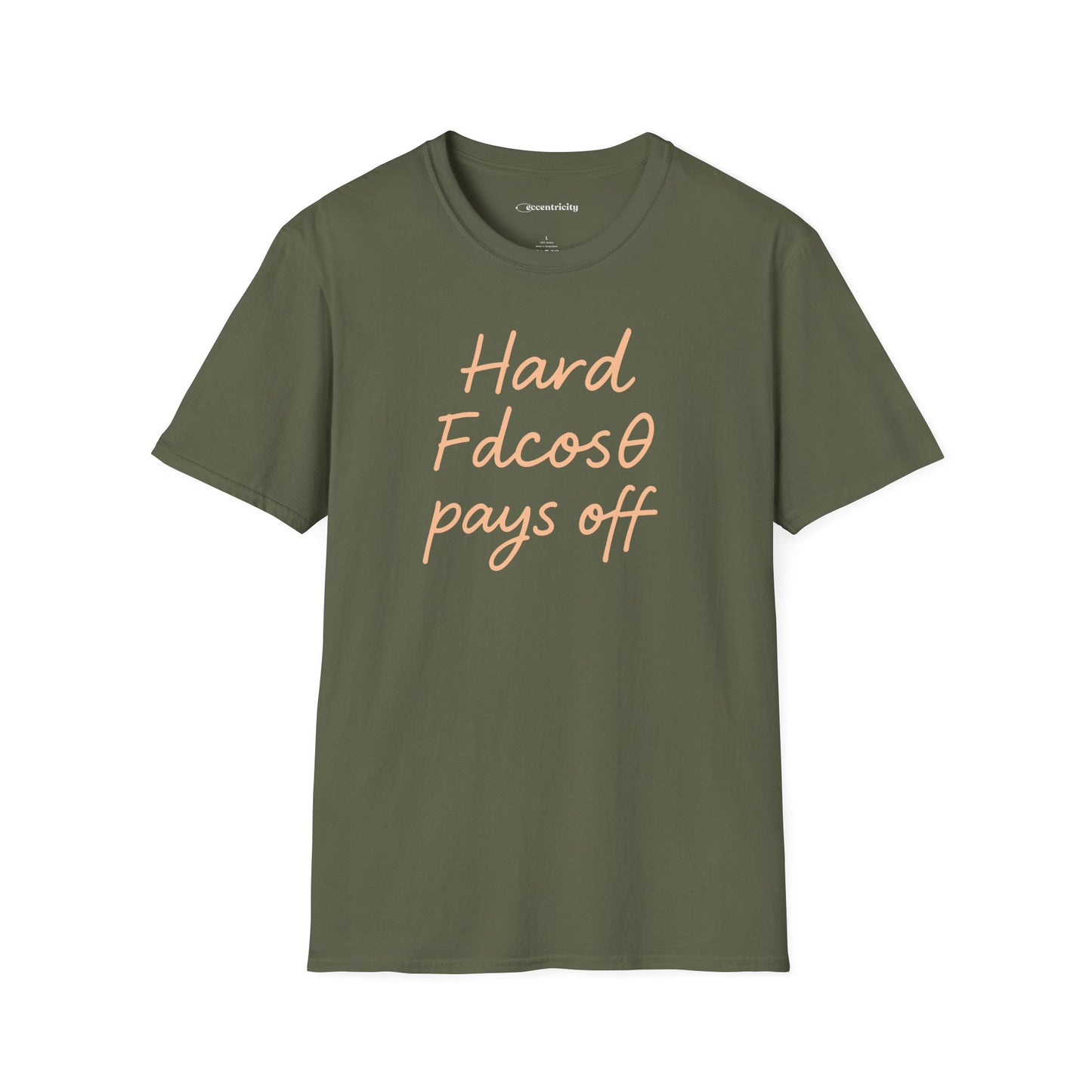 "Hard Work (Fdcosθ) Pays off" - Premium Physics Tee