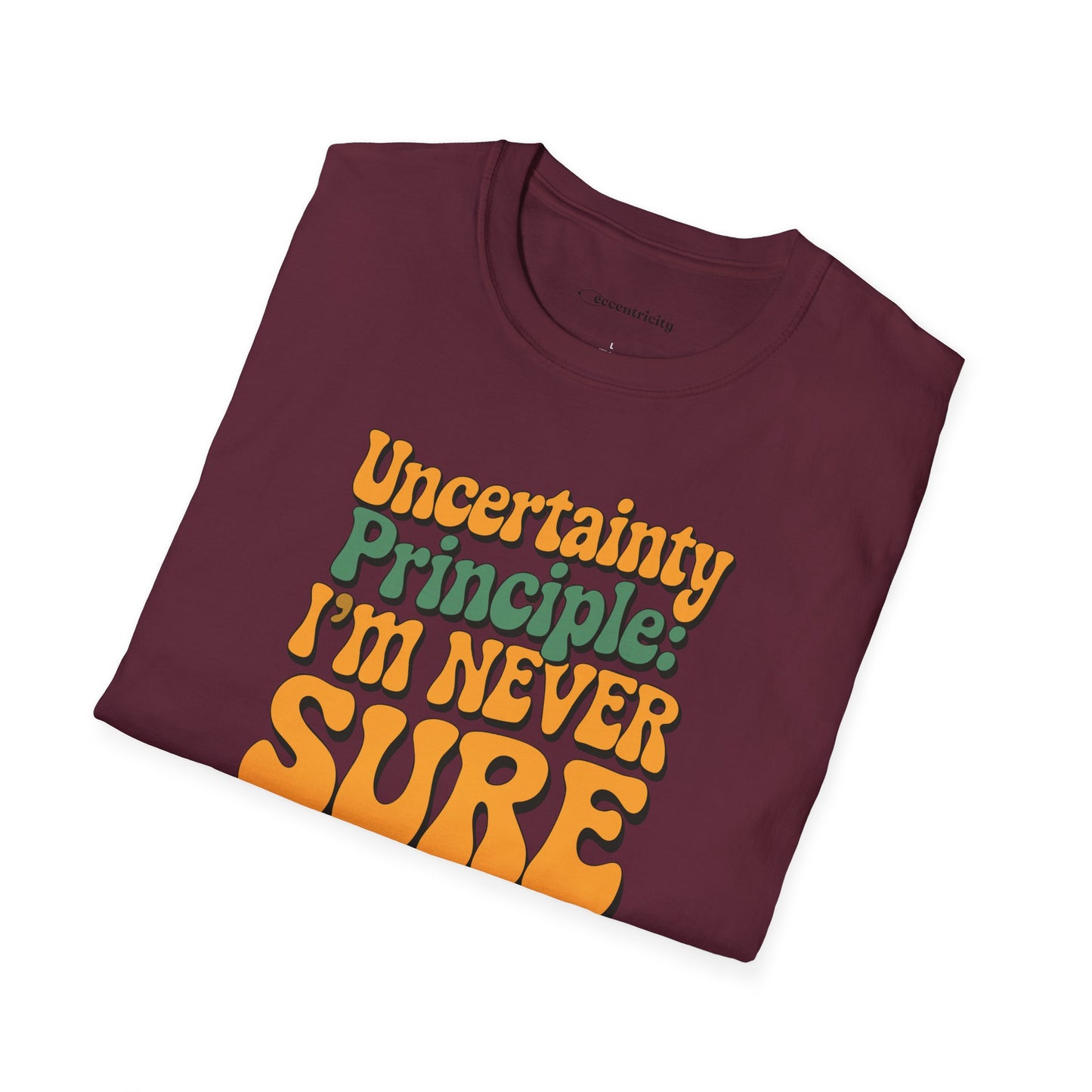 "Uncertainty Principle 002" Premium Physics Shirt