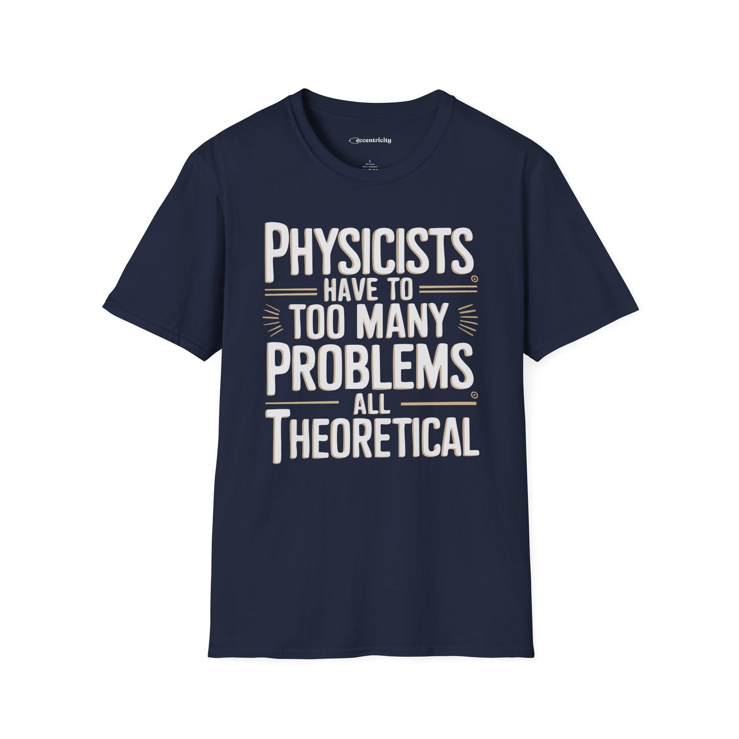 "All Theoretical" - Premium Physics Shirt