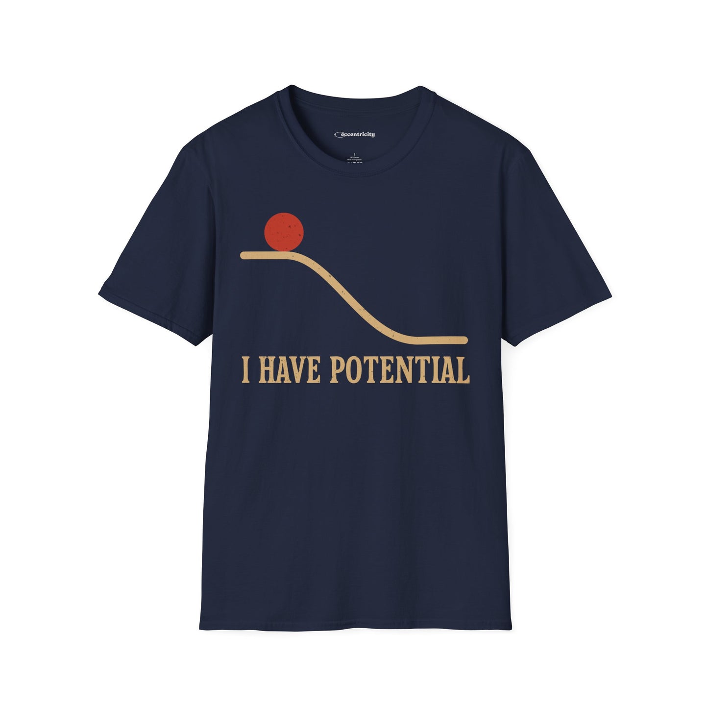 "I Have Potential" - Premium Physics Shirt