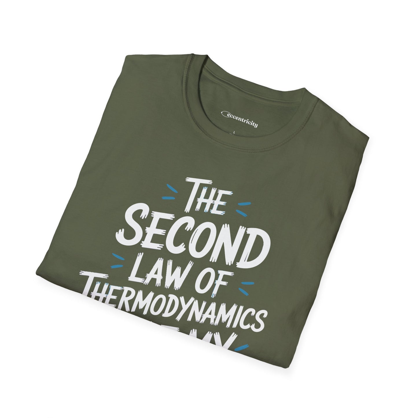 "The second law 002" Premium Physics Shirt