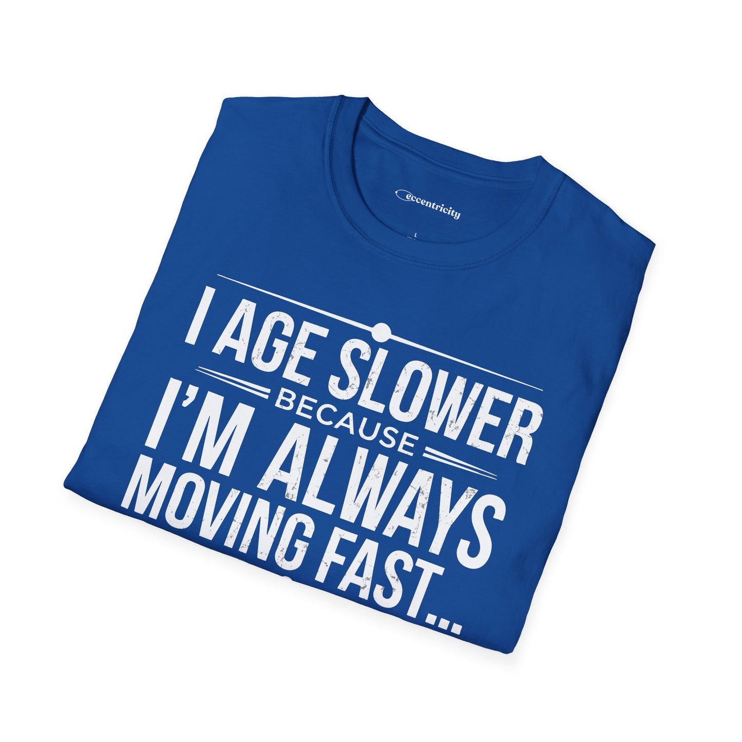 "I Age Slower" Premium Physics Shirt
