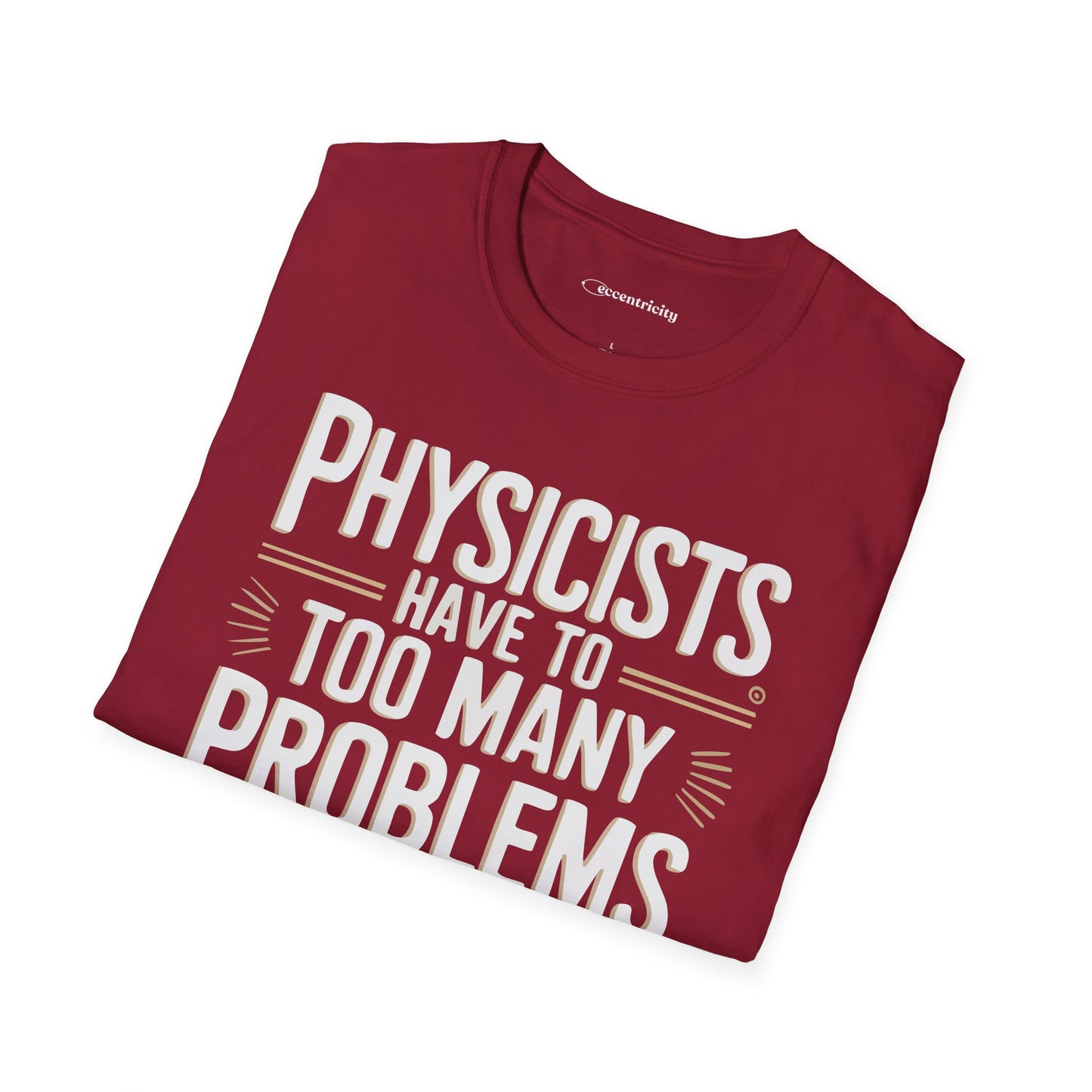 "All Theoretical" - Premium Physics Shirt