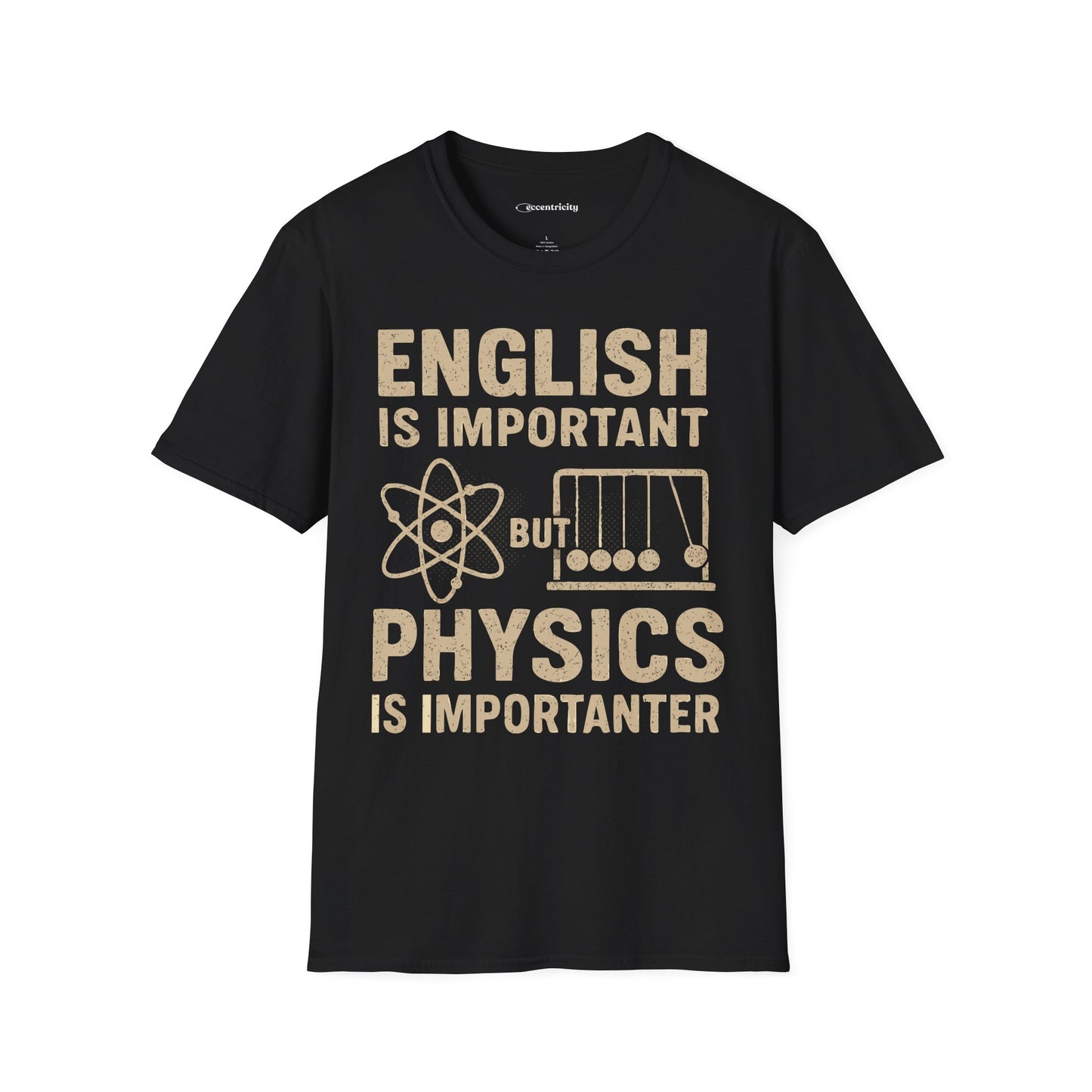 Physics is Importanter - Premium Physics Shirt