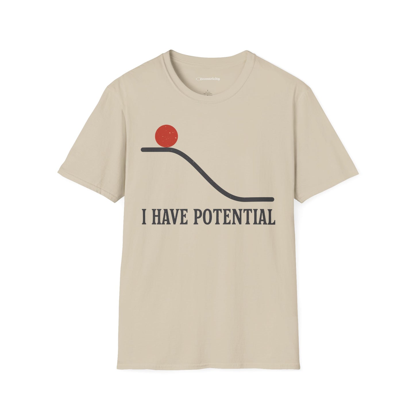 "I Have Potential" - Premium Physics Shirt