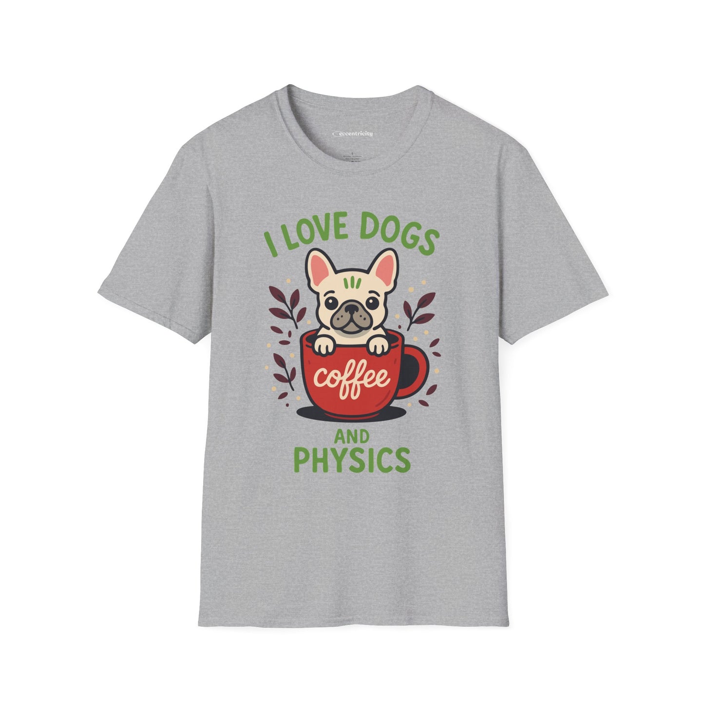 "I Love Dogs and Physics" - Premium Physics Shirt