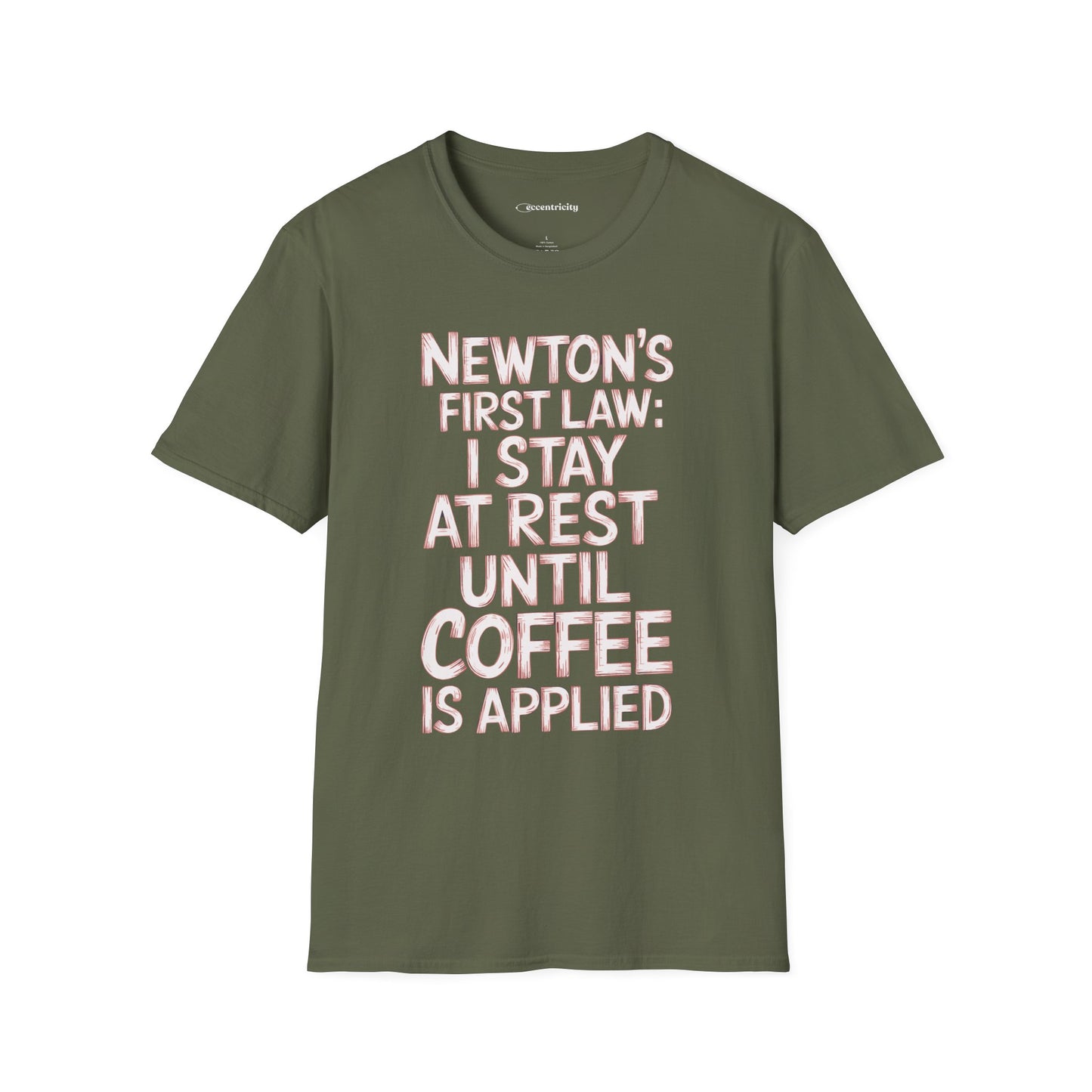 Newton's First Law : Until Coffee is Applied - Premium Physics Shirt
