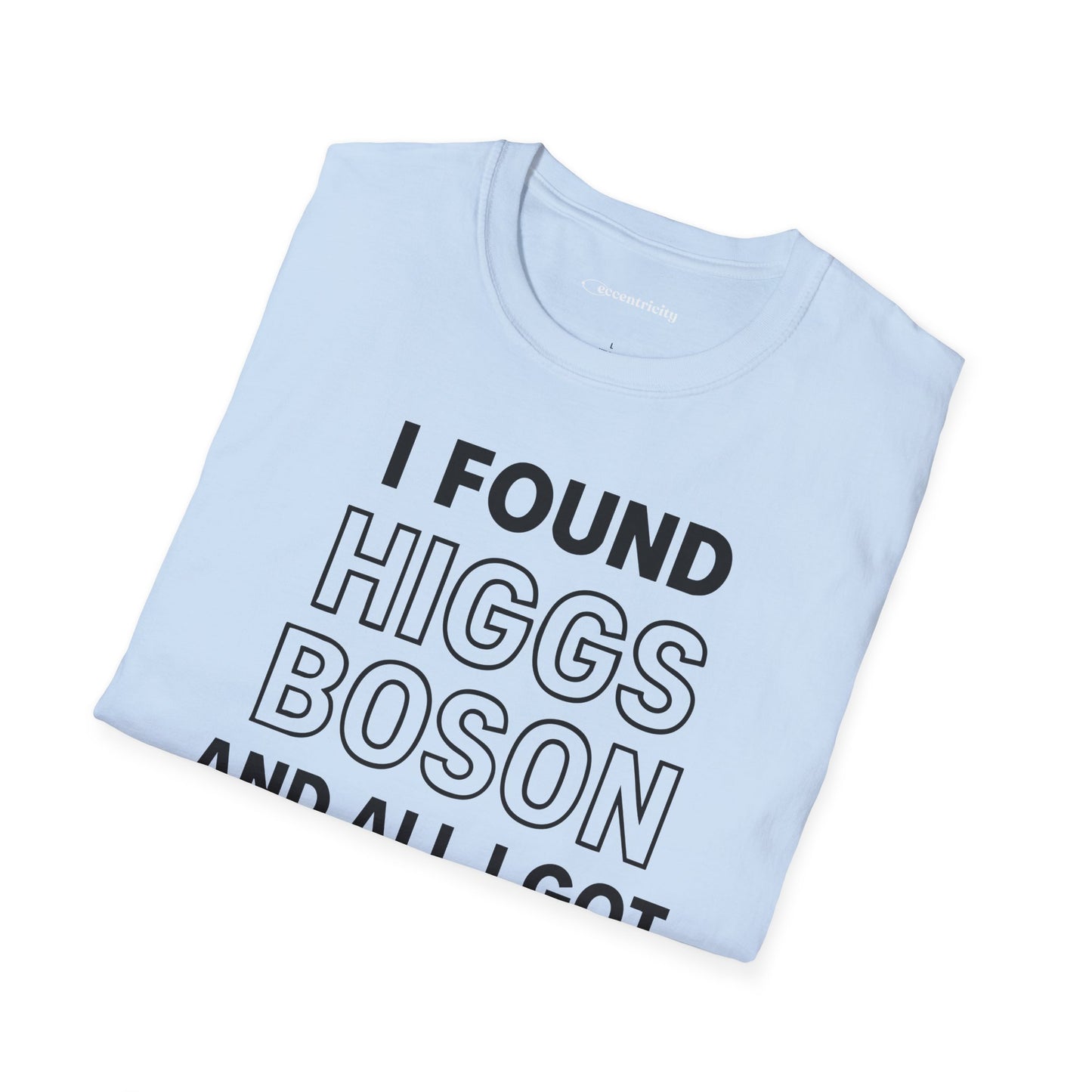 "Higgs Boson Humor"- Premium Physics Shirt