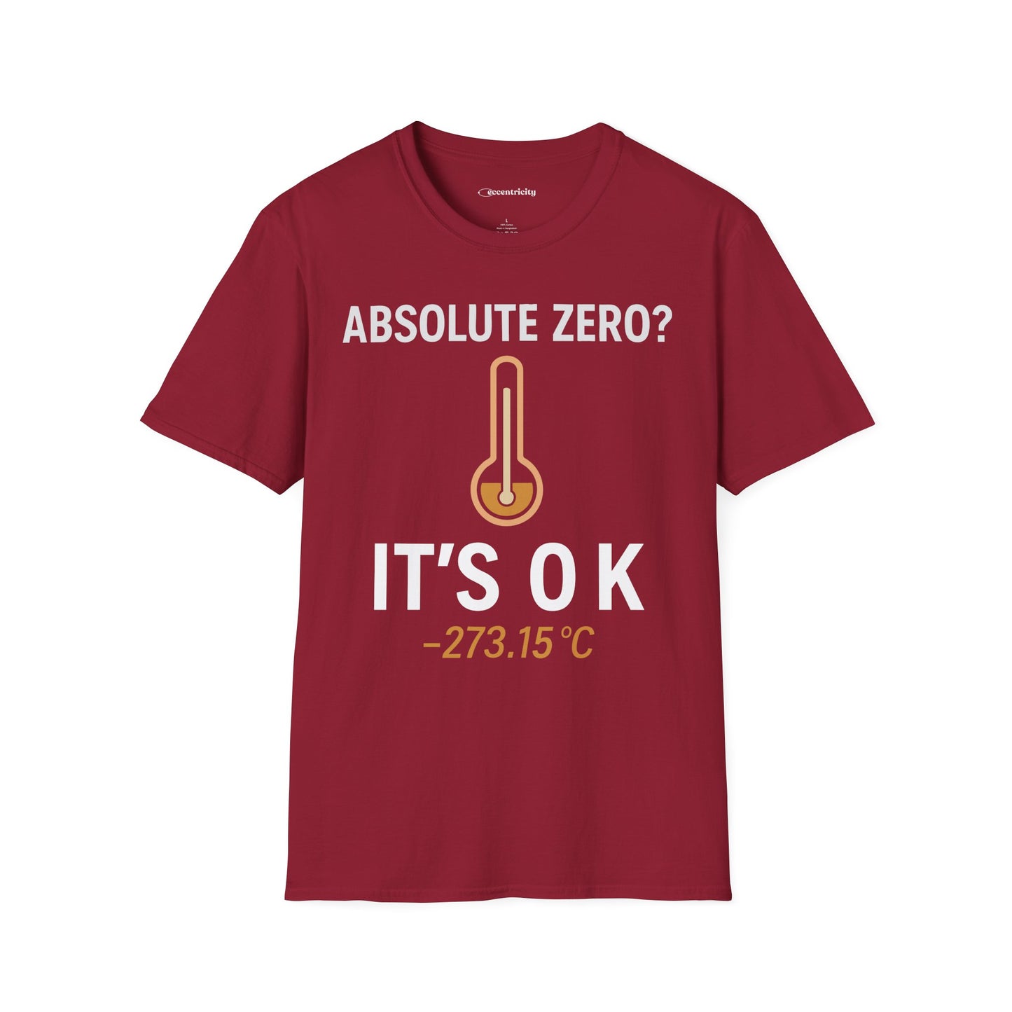 "Absolute Zero? It's 0K" - Premium Physics Shirt