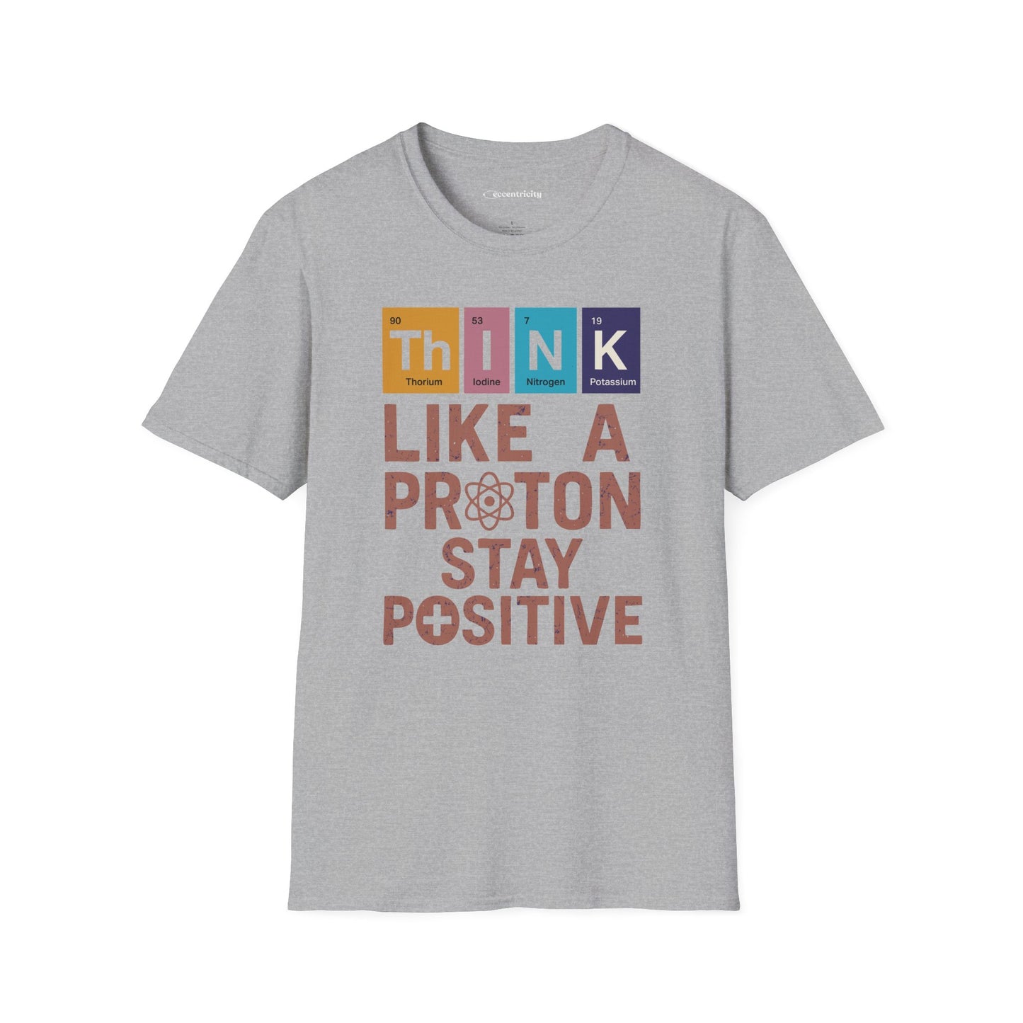 "Stay Positive" Premium Physics Shirt