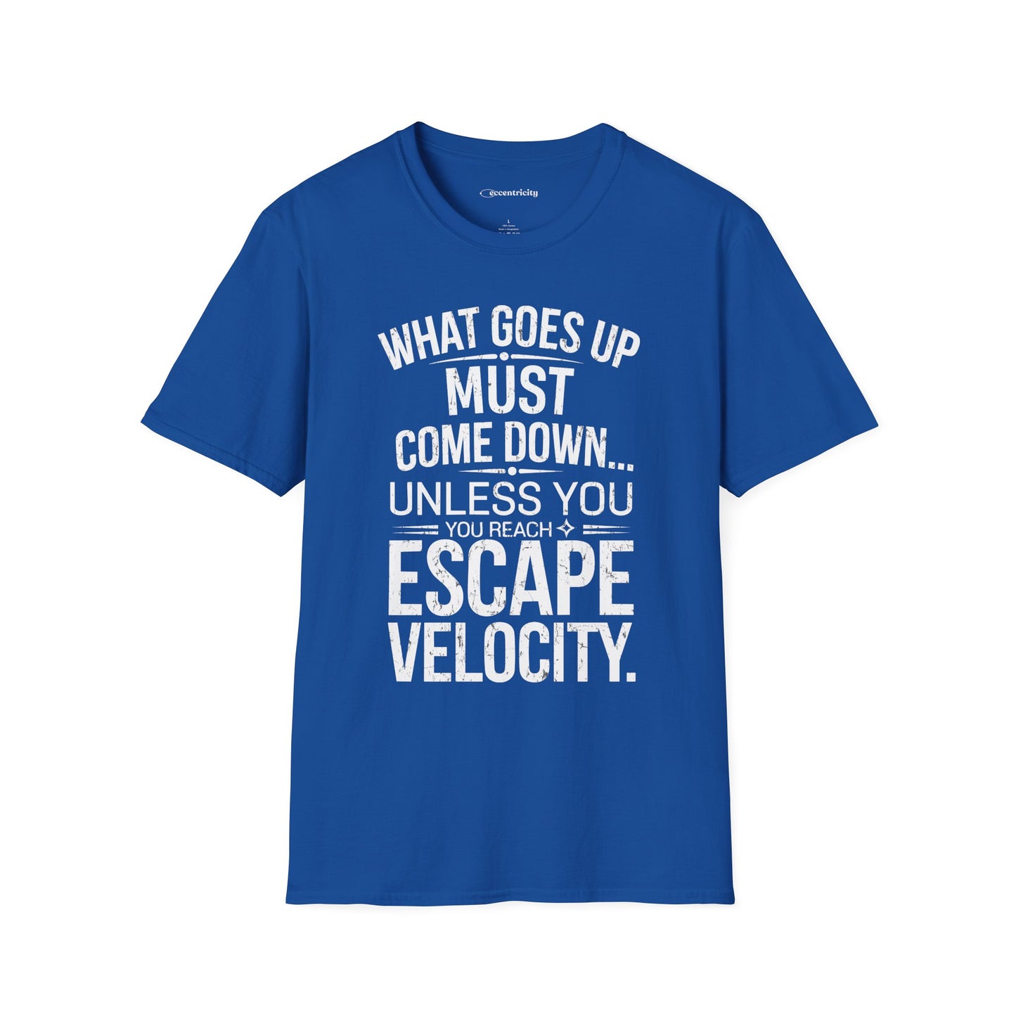 "Unless Escape Velocity" Premium Physics Shirt