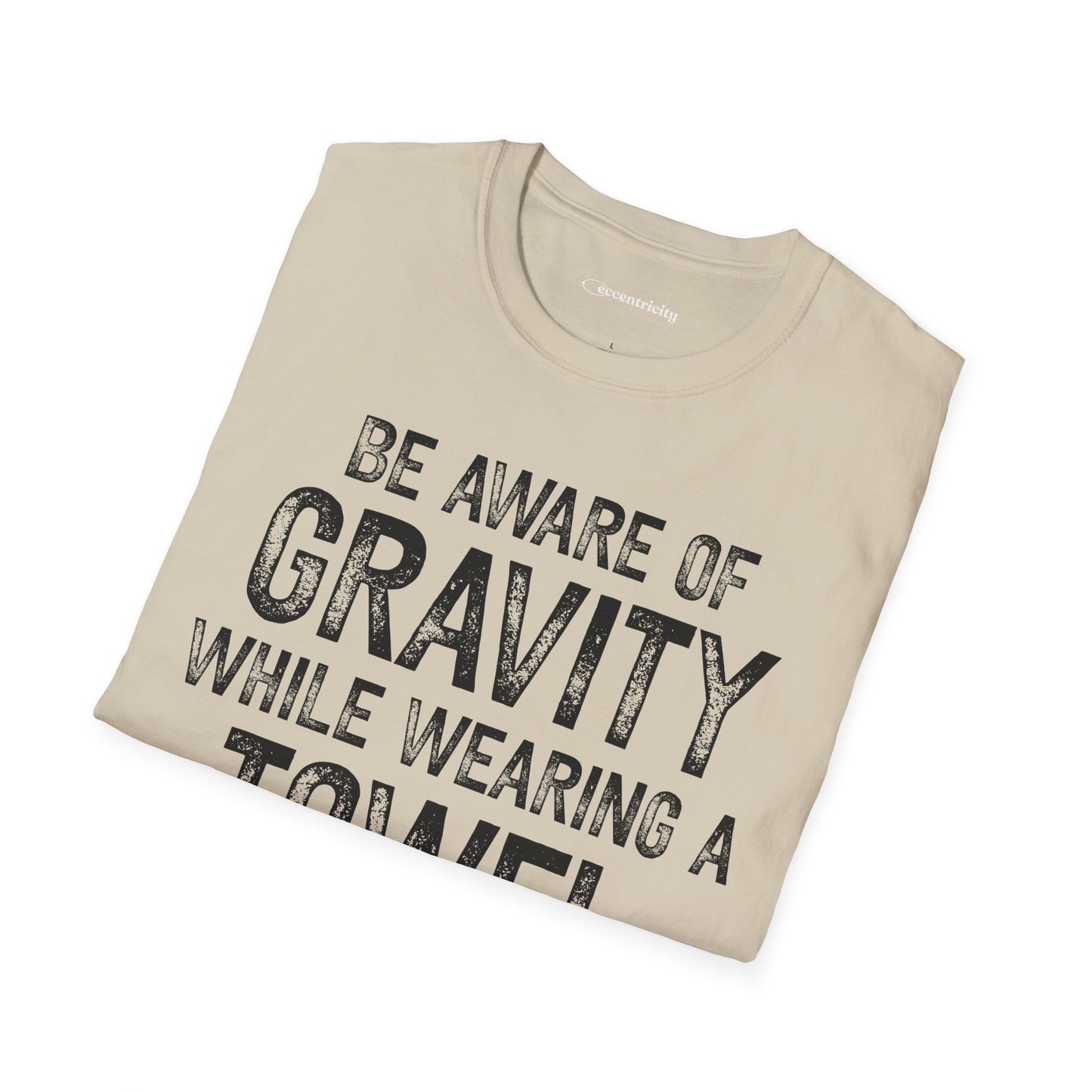 "Be Aware of Gravity" - Premium Science Shirt 🧪⚡