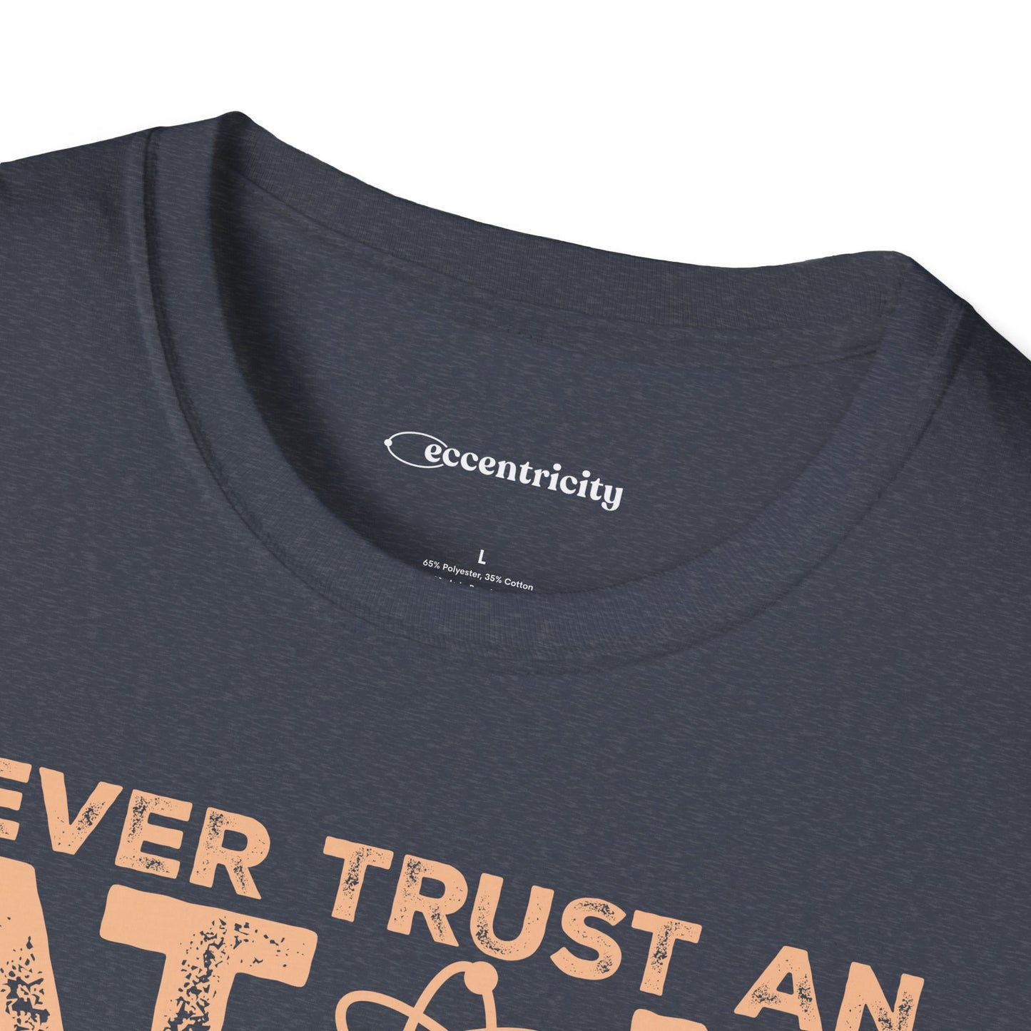 "Never Trust Atoms" Premium Physics Shirt