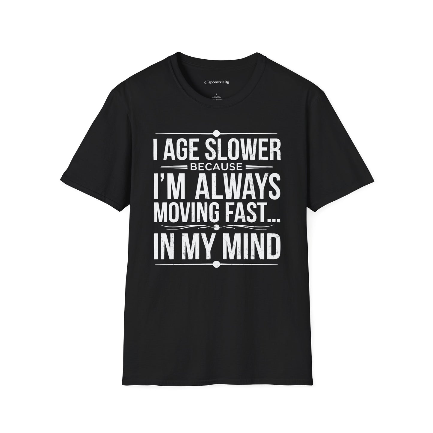 "I Age Slower" Premium Physics Shirt