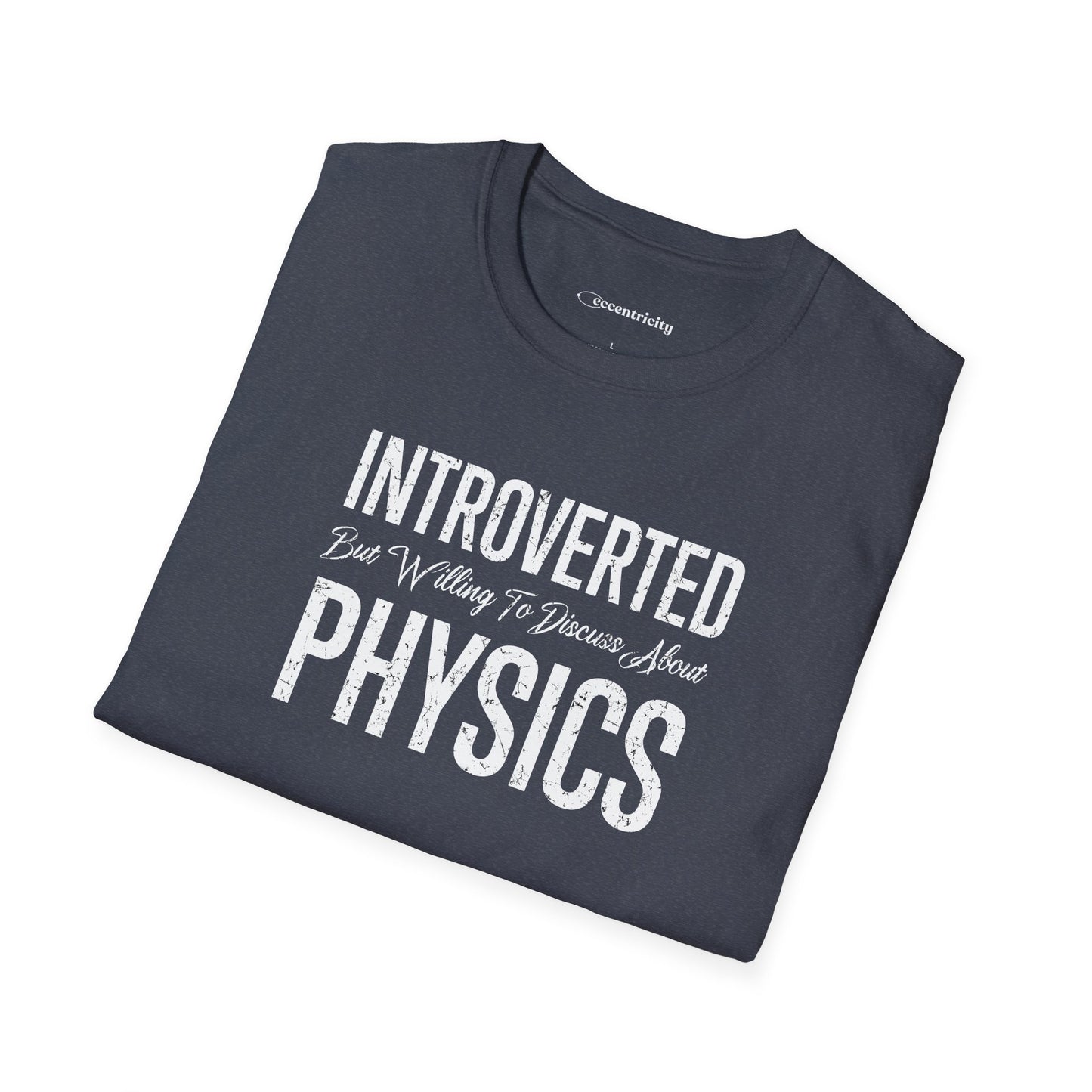 "Introverted Physics" Premium Physics Shirt