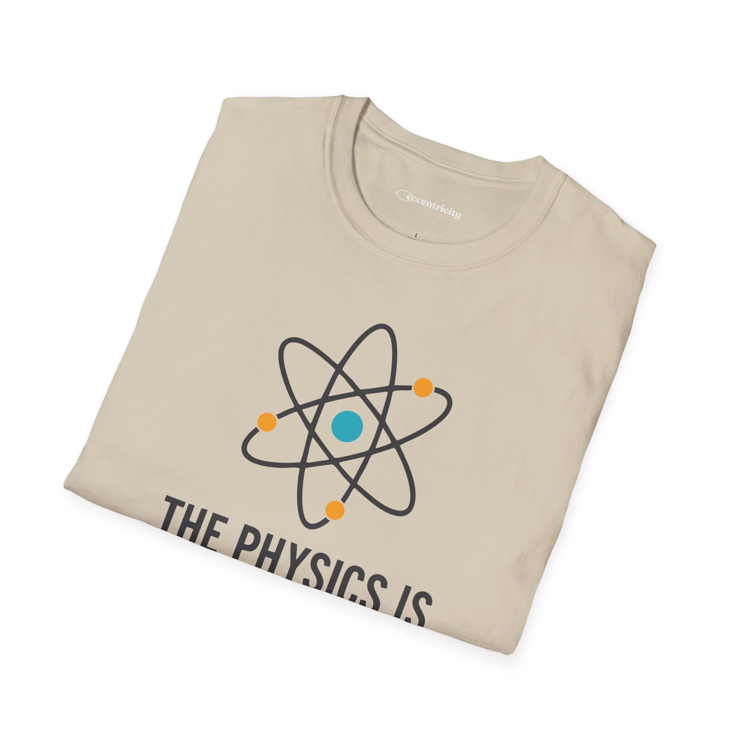 "The Fun is Real" Premium Physics Shirt