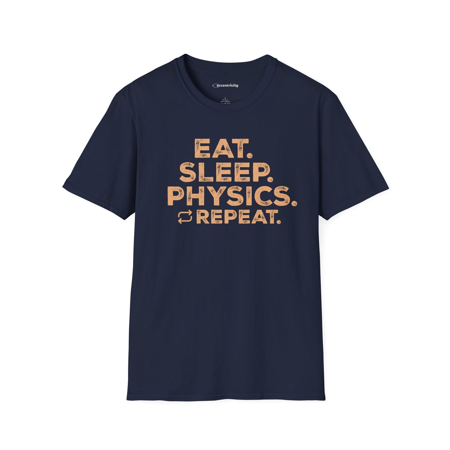 "Eat Sleep Physics" Premium Physics Shirt