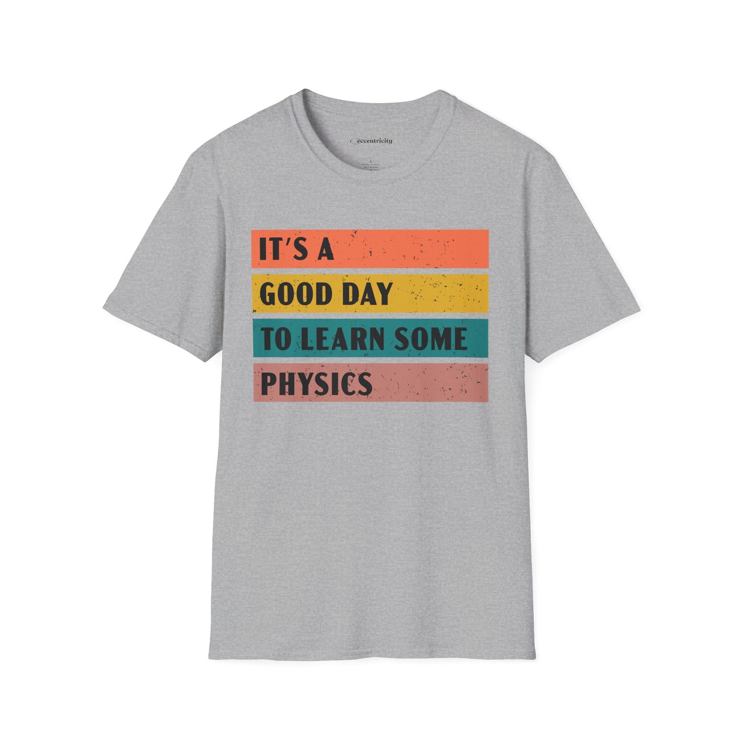 "It's a Good day to Learn some Physics" Premium Physics Shirt
