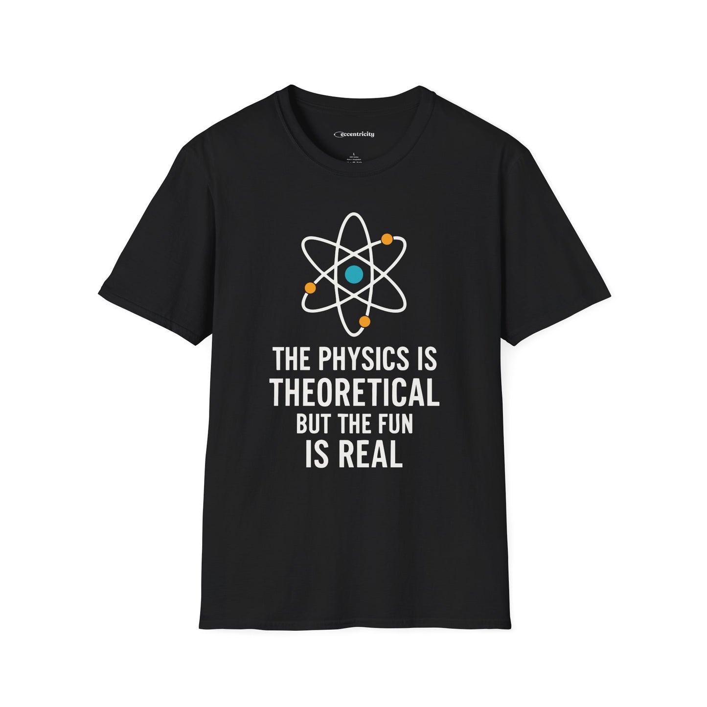 "The Fun is Real" Premium Physics Shirt