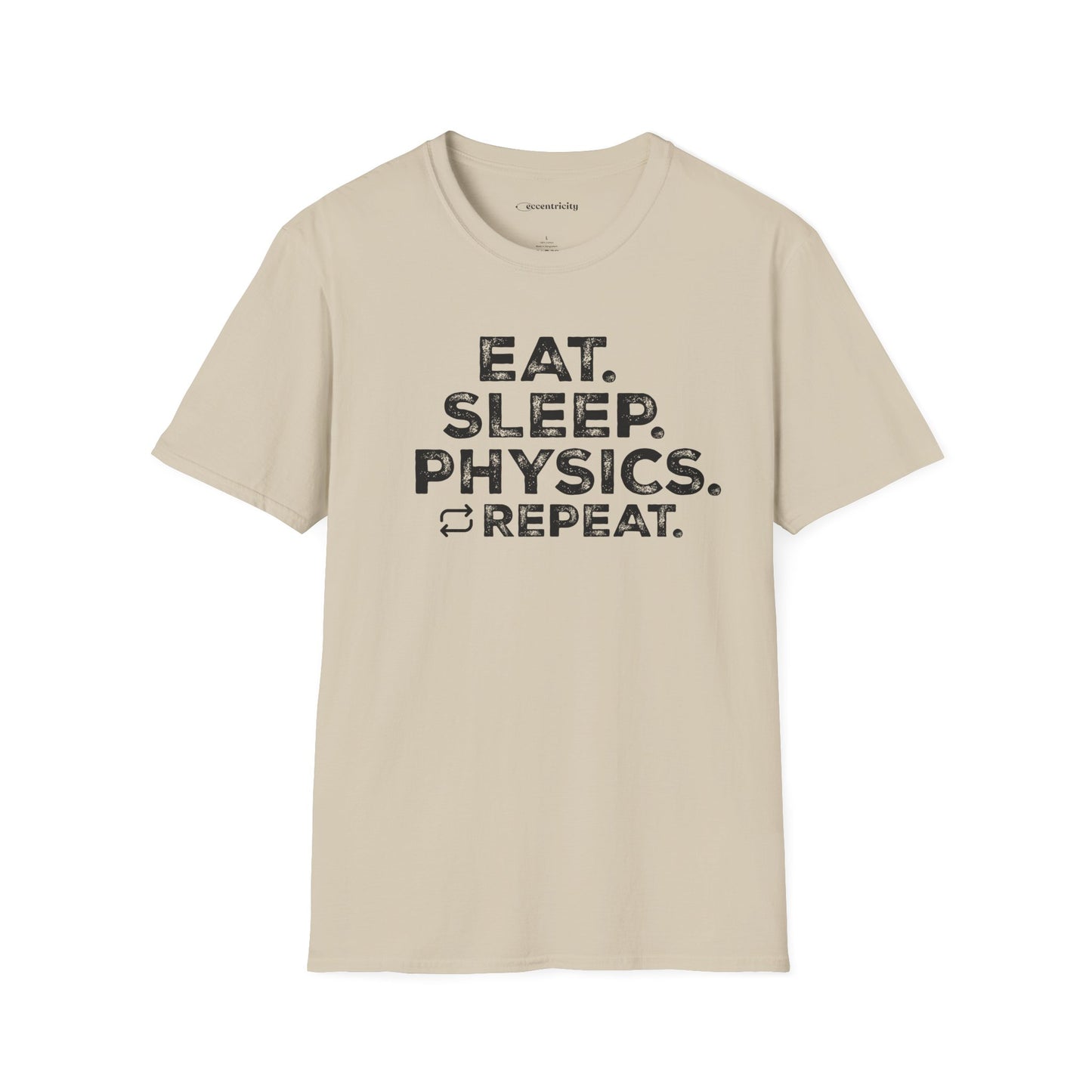 "Eat Sleep Physics" Premium Physics Shirt