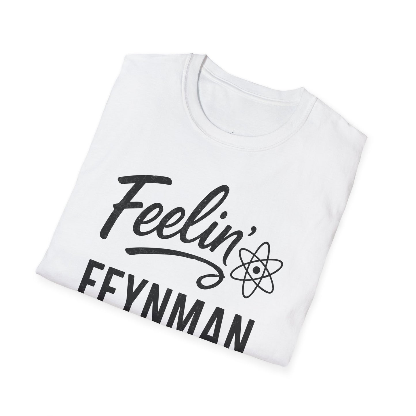 "Feelin' Feynman"- Premium Physics Shirt
