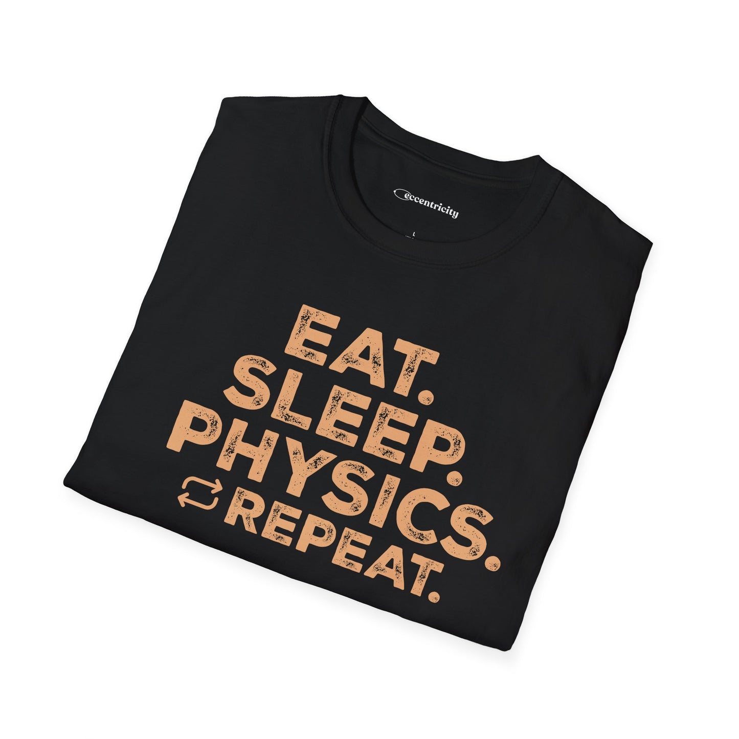 "Eat Sleep Physics" Premium Physics Shirt