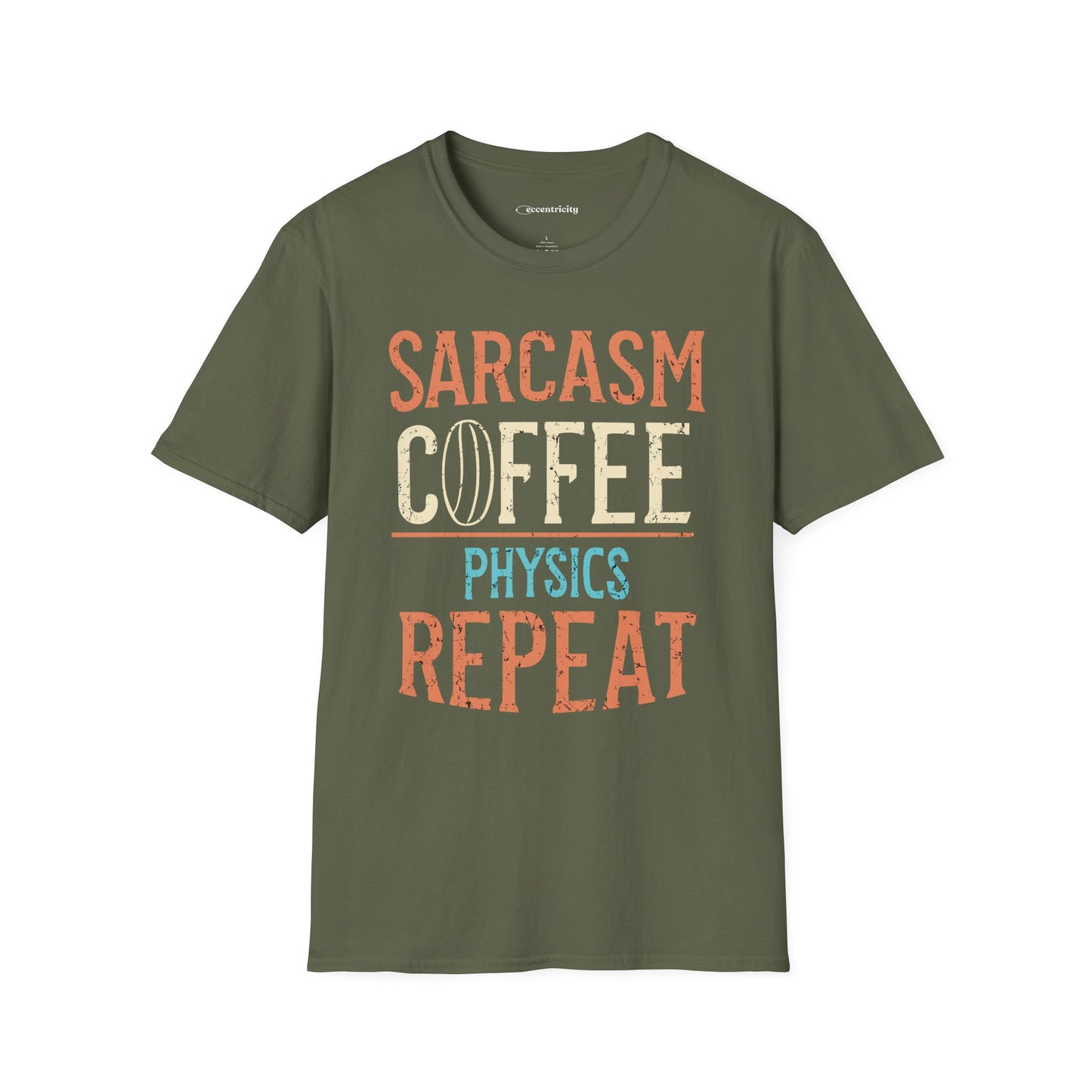 " Sarcasm Coffee Physics Repeat" Premium Physics Shirt