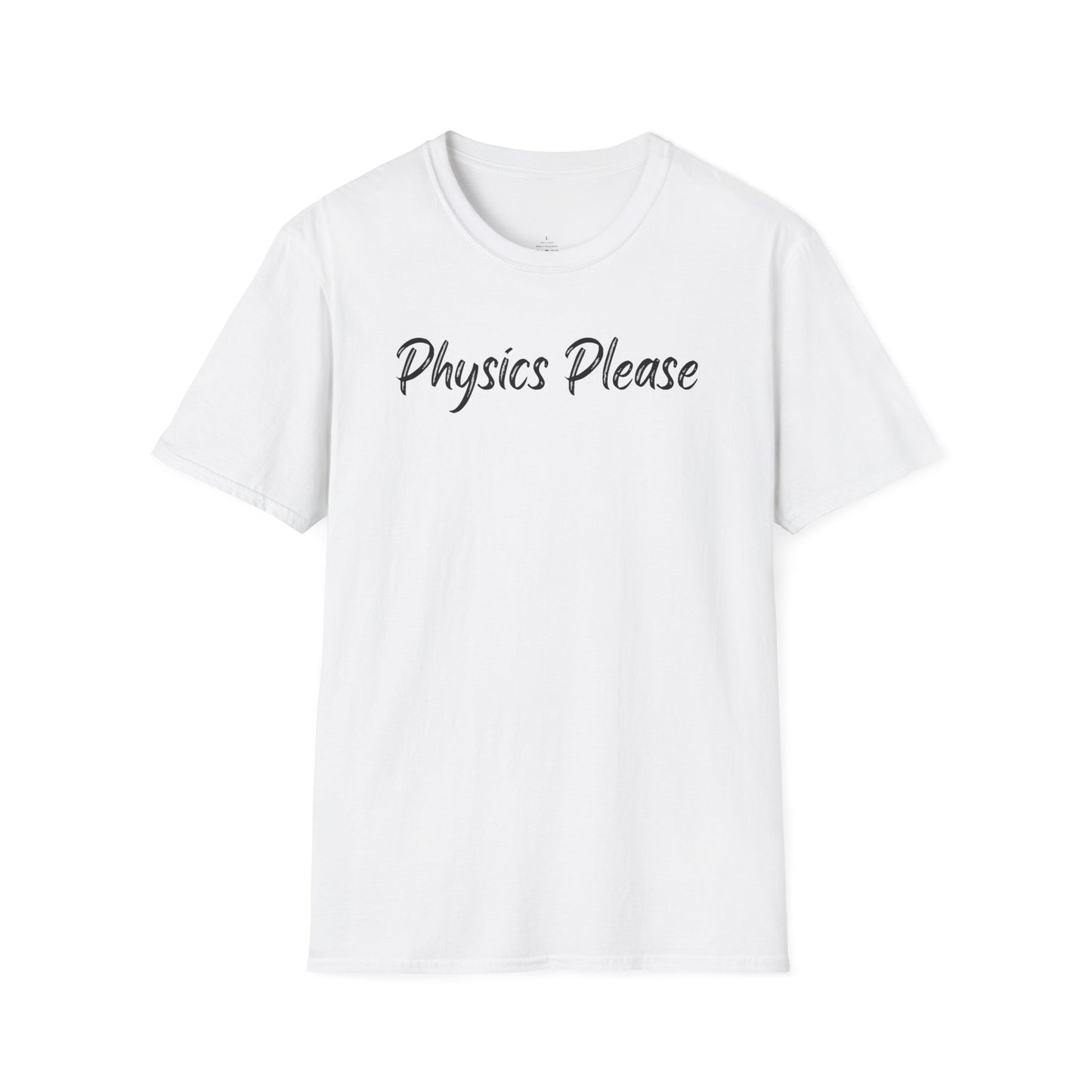 "Physics Please" - Premium Physics Shirt