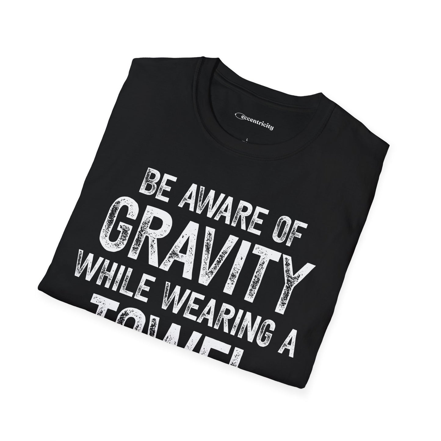 "Be Aware of Gravity" - Premium Science Shirt 🧪⚡
