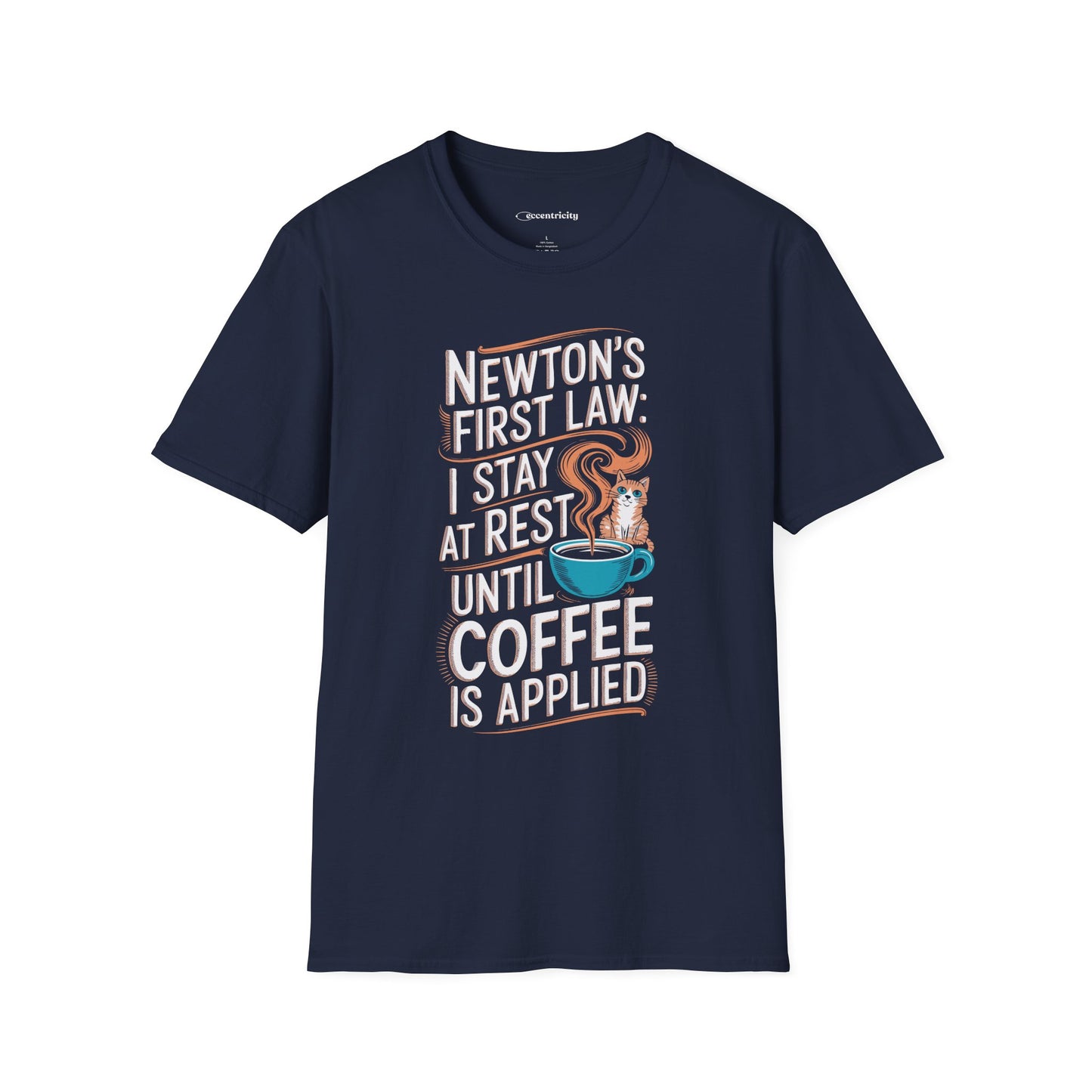 "Newton's 1st LawCoffee Cat" Premium Physics Shirt