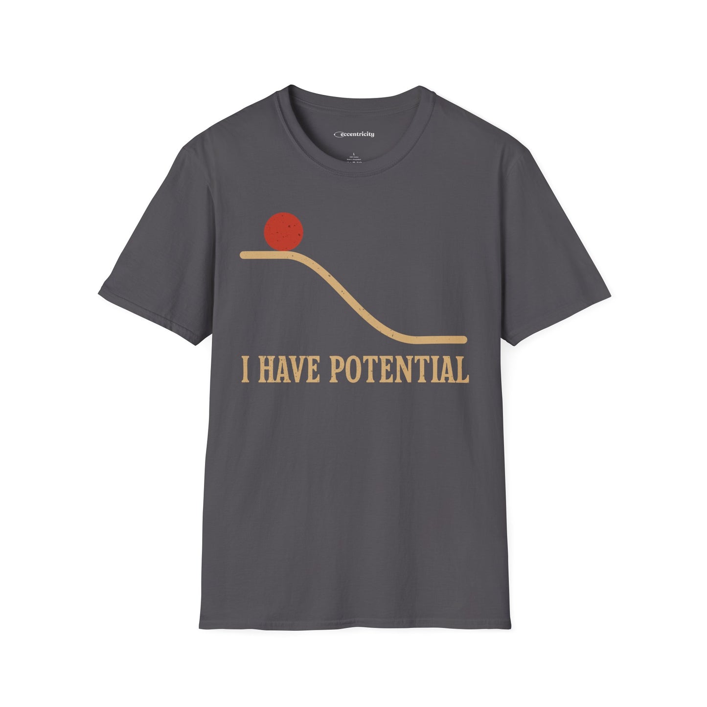 "I Have Potential" - Premium Physics Shirt