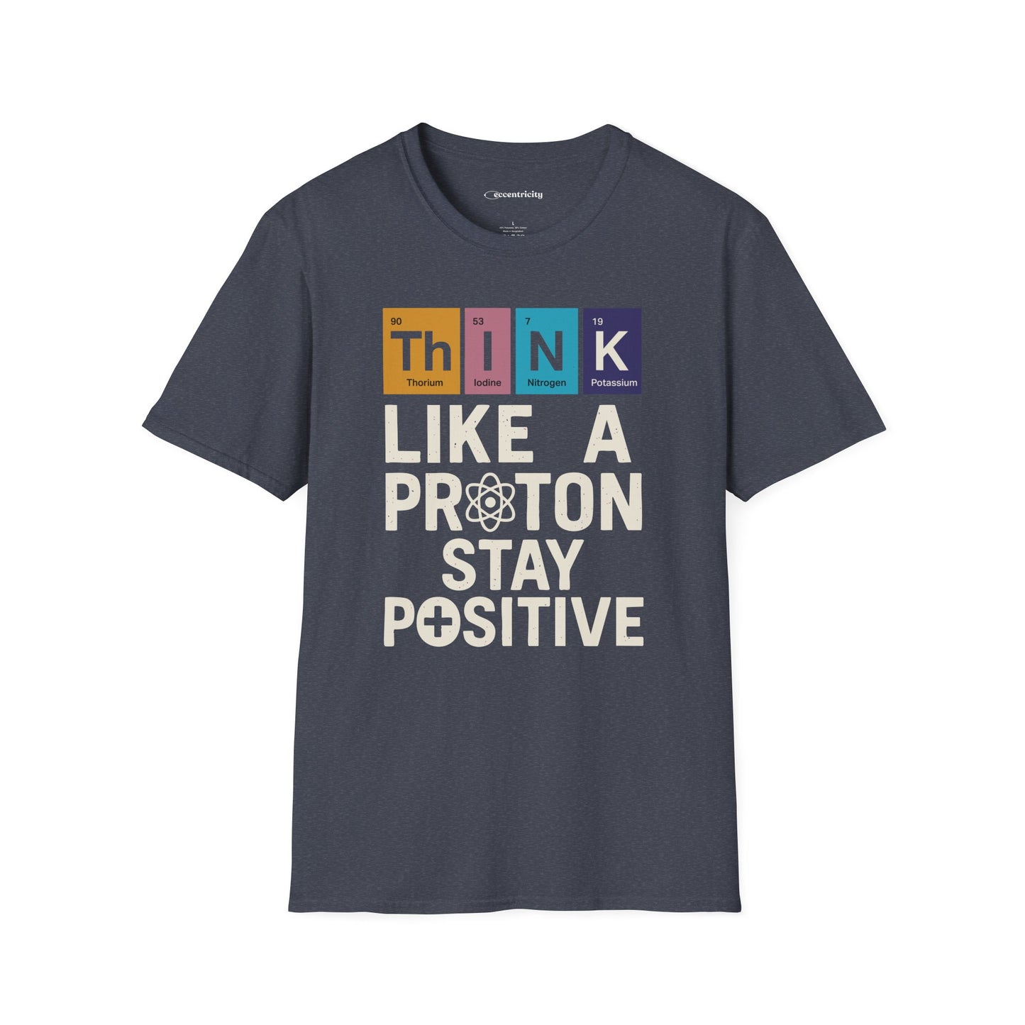 "Stay Positive" Premium Physics Shirt