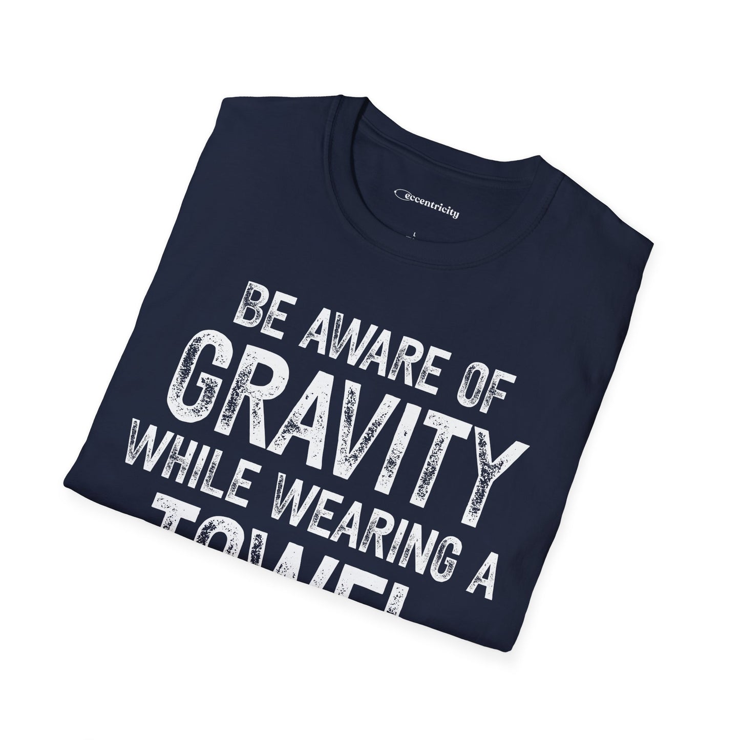 "Be Aware of Gravity" - Premium Science Shirt 🧪⚡