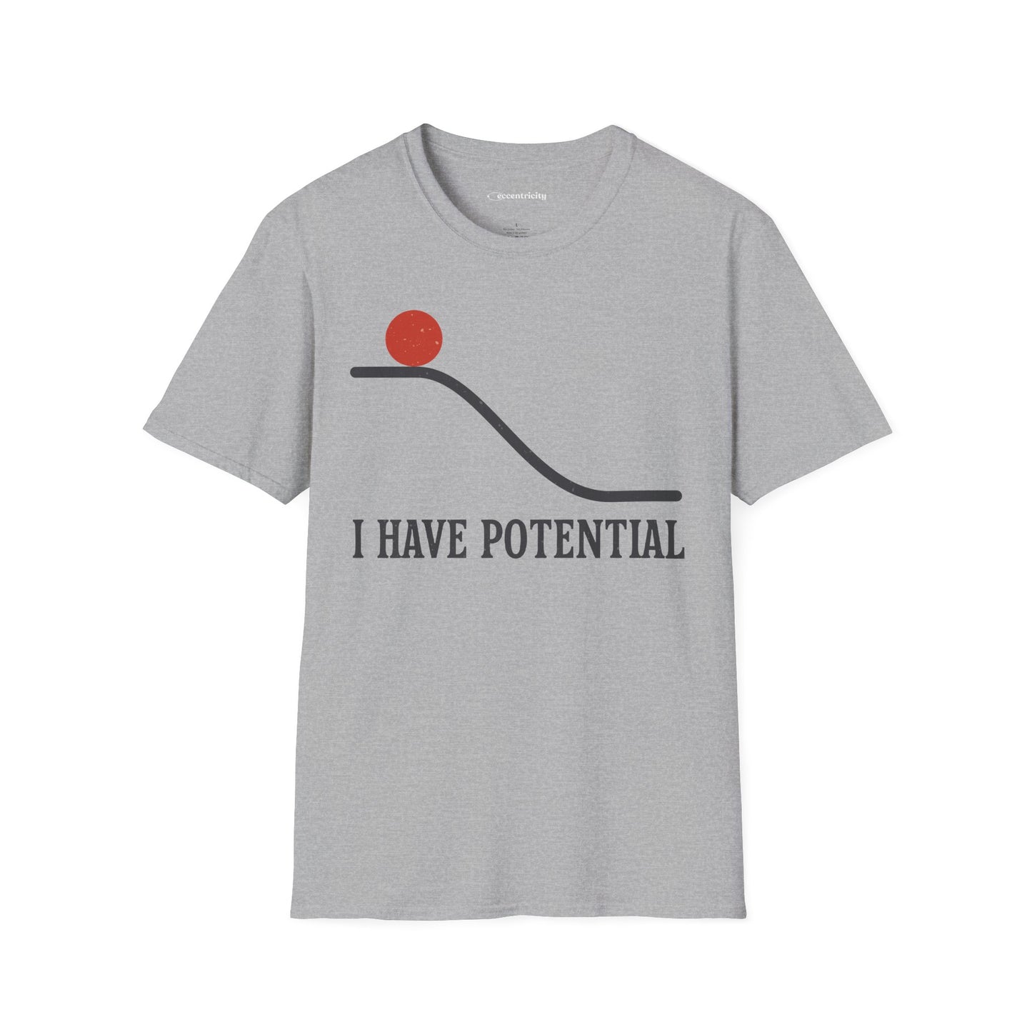 "I Have Potential" - Premium Physics Shirt